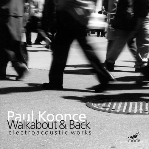 Paul Koonce - Walk About & Back   - COMPACT DISCS [CD] price history on PriceWatchPro