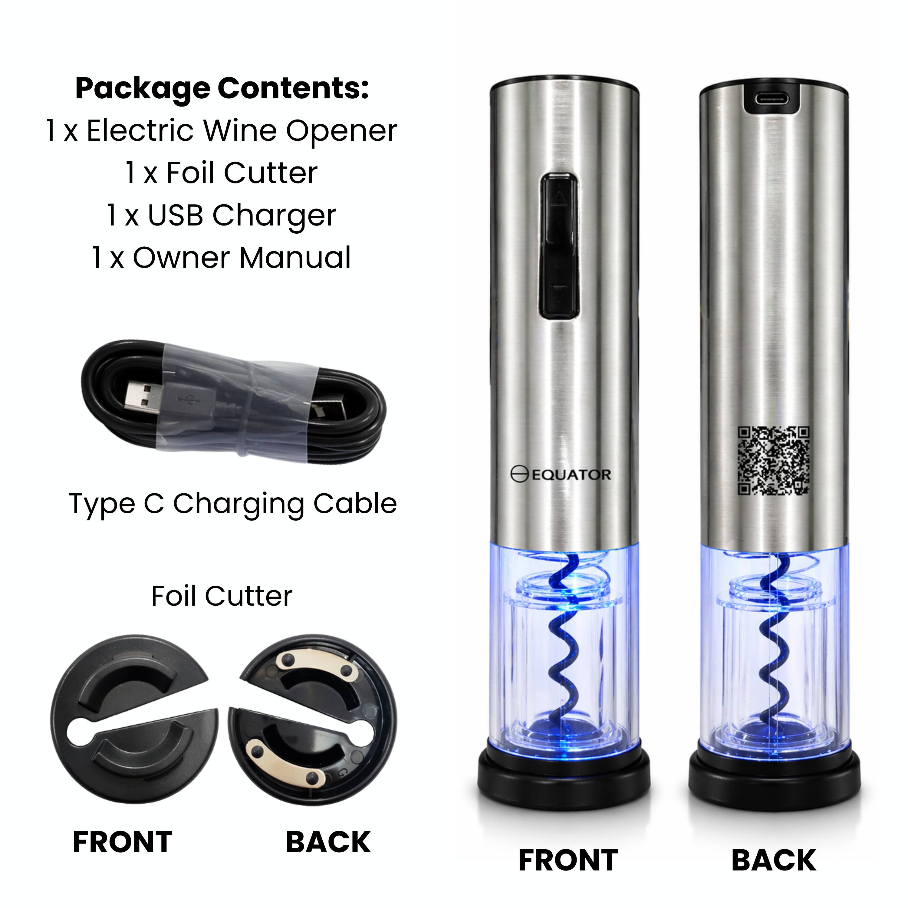 Package Contents:  
1 x Electric Wine Opener  
1 x Foil Cutter  
1 x USB Charger  
1 x Owner Manual  

Type C Charging Cable  

Foil Cutter  
FRONT  
BACK  

FRONT  
BACK