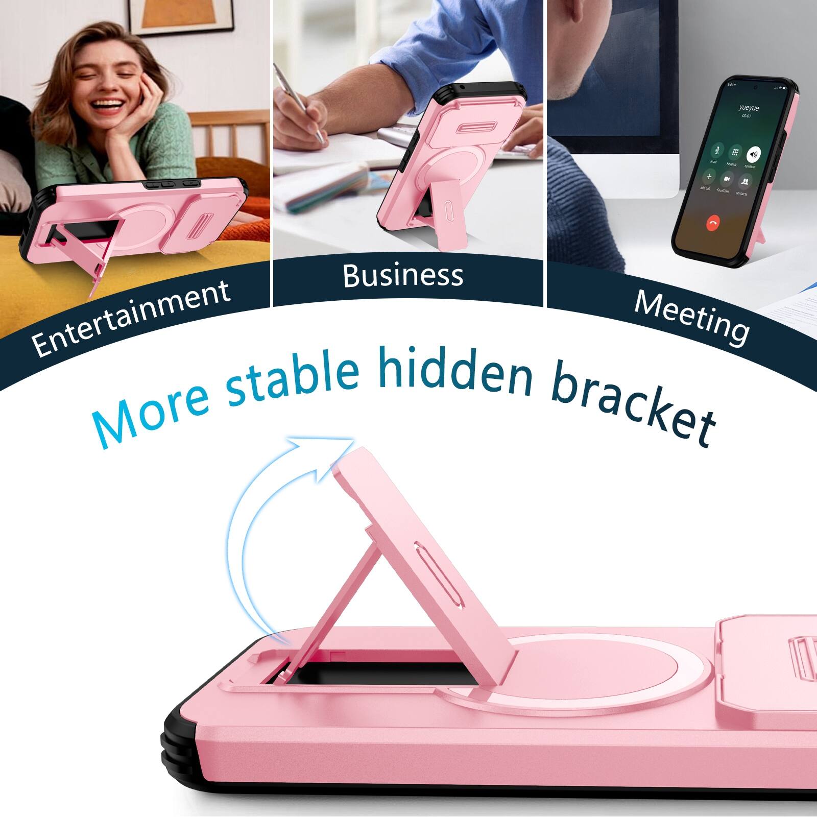yueyue as

- Entertainment
- Business
- Meeting

More stable hidden bracket