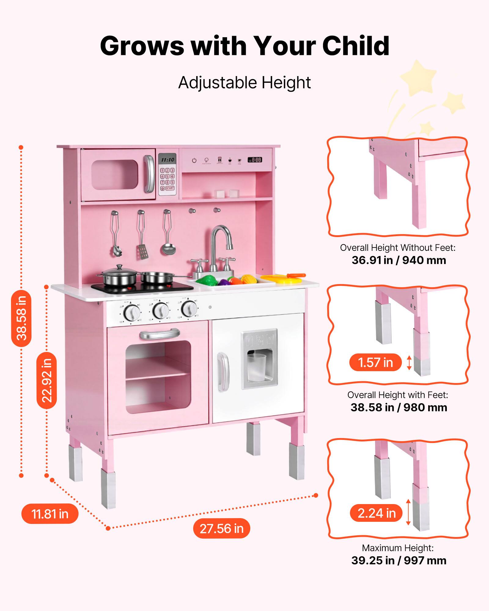 Grows with Your Child  
Adjustable Height  

Overall Height Without Feet: 36.91 in / 940 mm  
Overall Height with Feet: 38.58 in / 980 mm  
Maximum Height: 39.25 in / 997 mm  

Dimensions:  
- 22.92 in (width)  
- 11.81 in (depth)  
- 27.56 in (depth with feet)  
- 1.57 in (height of feet)  
- 2.24 in (maximum height with feet)