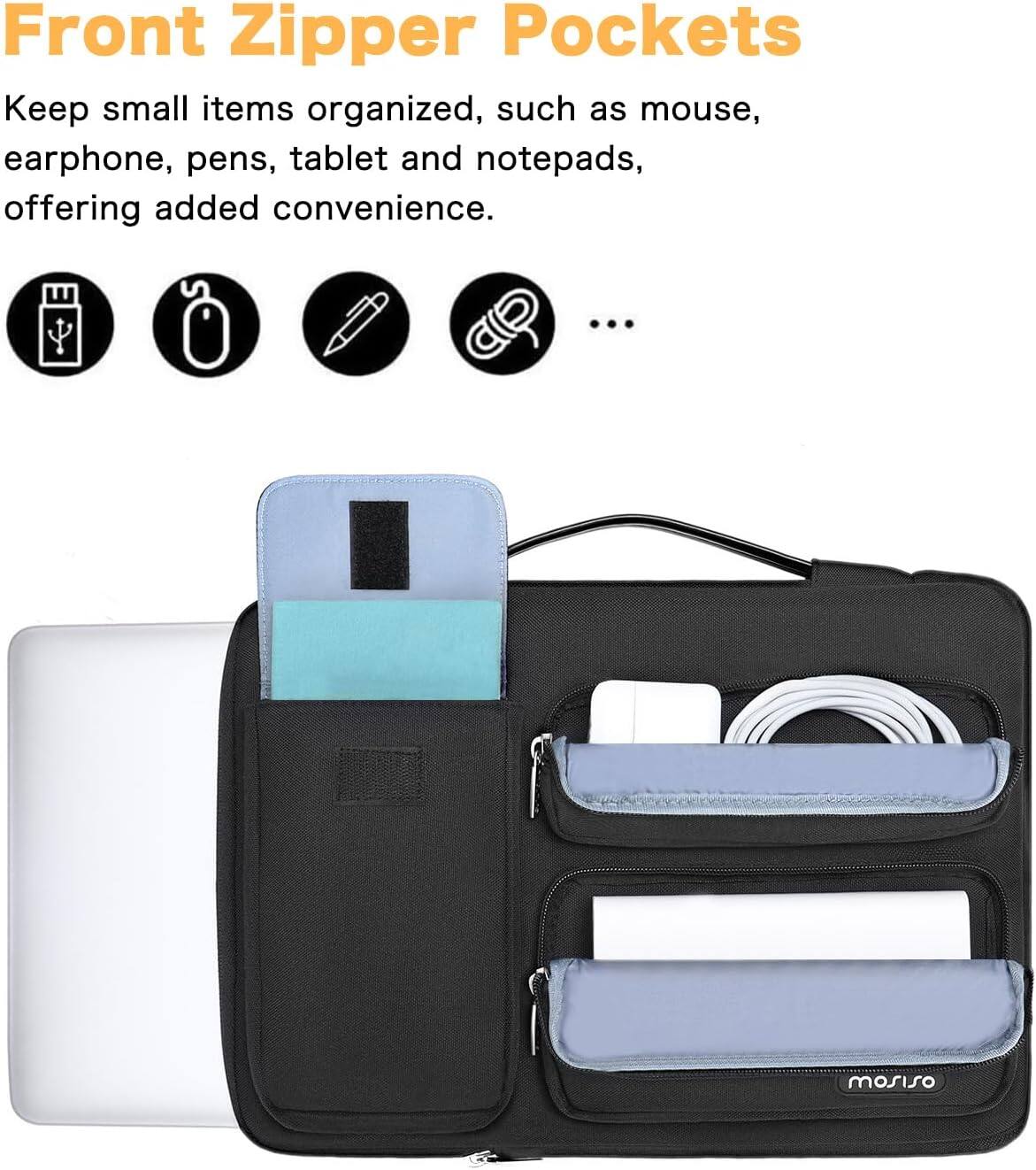 Front Zipper Pockets

Keep small items organized, such as mouse, earphone, pens, tablet and notepads, offering added convenience.