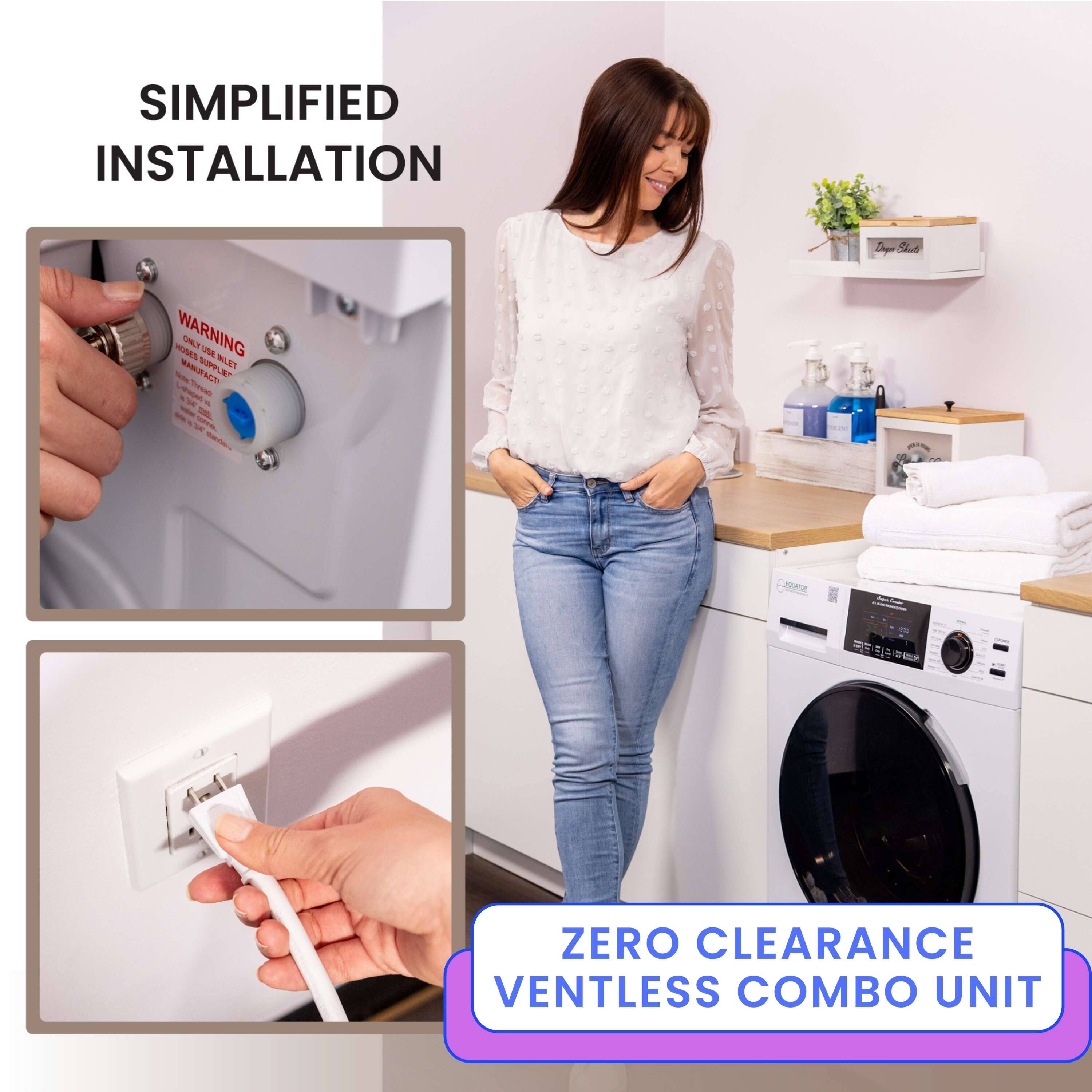 Simplified Installation

Zero Clearance Ventless Combo Unit
