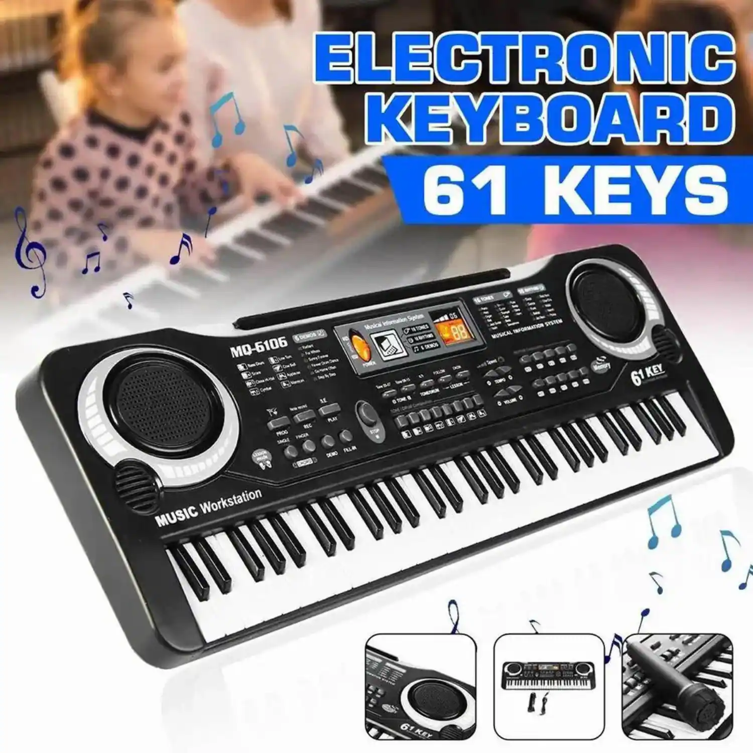 ELECTRONIC KEYBOARD  
61 KEYS  

MO-6106  
MUSIC Workstation  

61 KEY