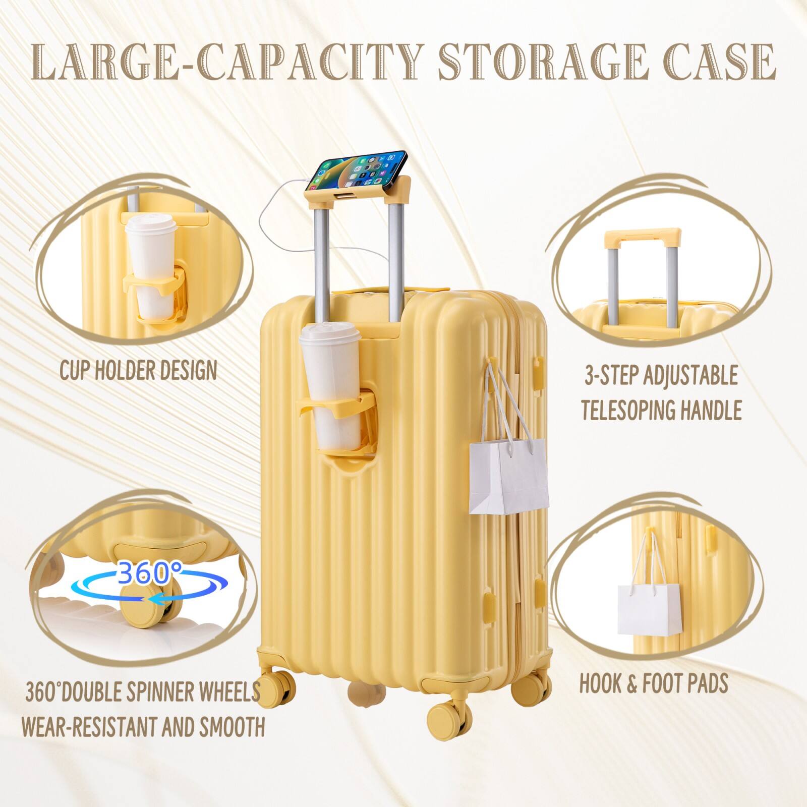 LARGE-CAPACITY STORAGE CASE

- CUP HOLDER DESIGN
- 360° DOUBLE SPINNER WHEELS
- WEAR-RESISTANT AND SMOOTH
- 3-STEP ADJUSTABLE TELESCOPING HANDLE
- HOOK & FOOT PADS