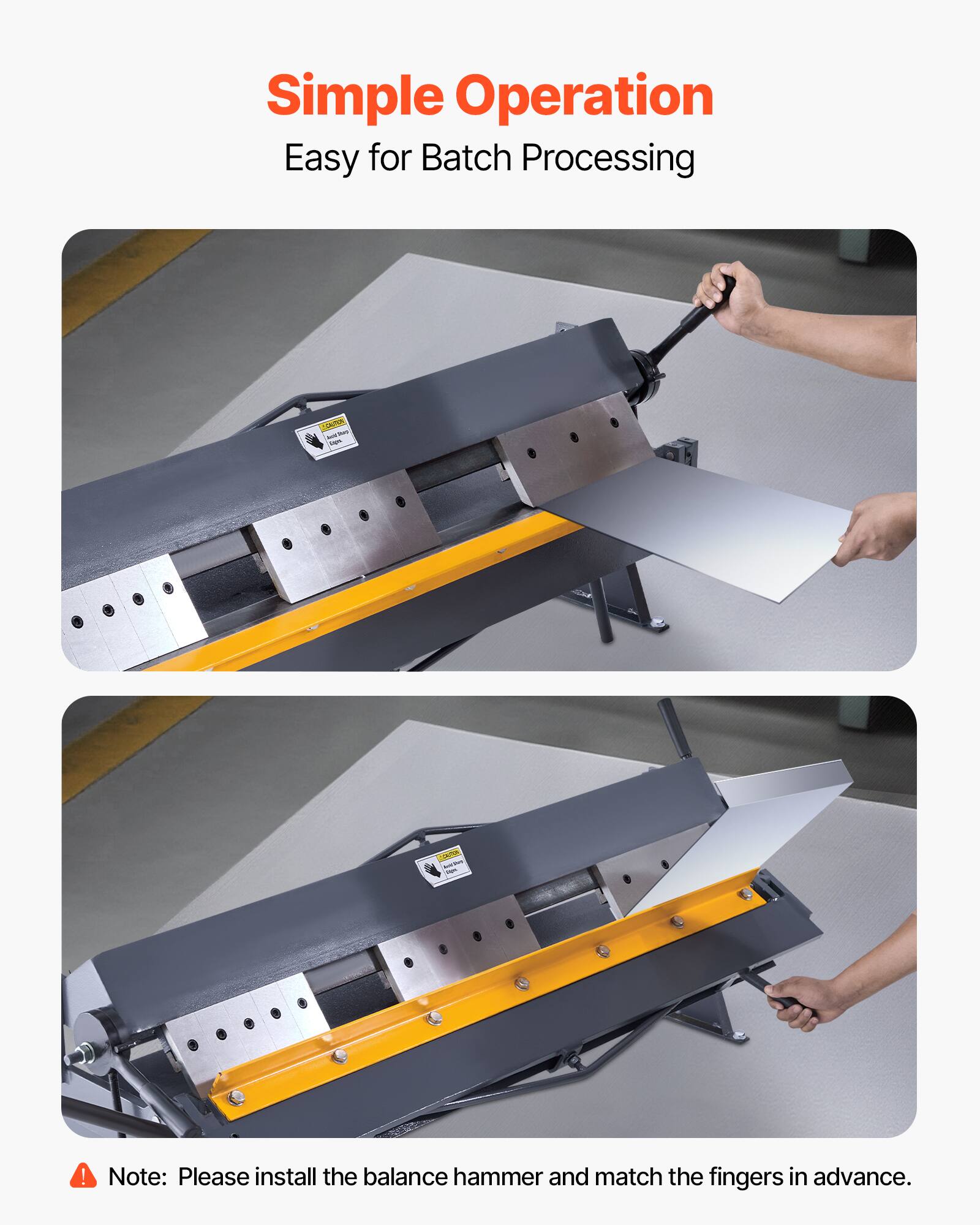 Simple Operation  
Easy for Batch Processing  

Note: Please install the balance hammer and match the fingers in advance.