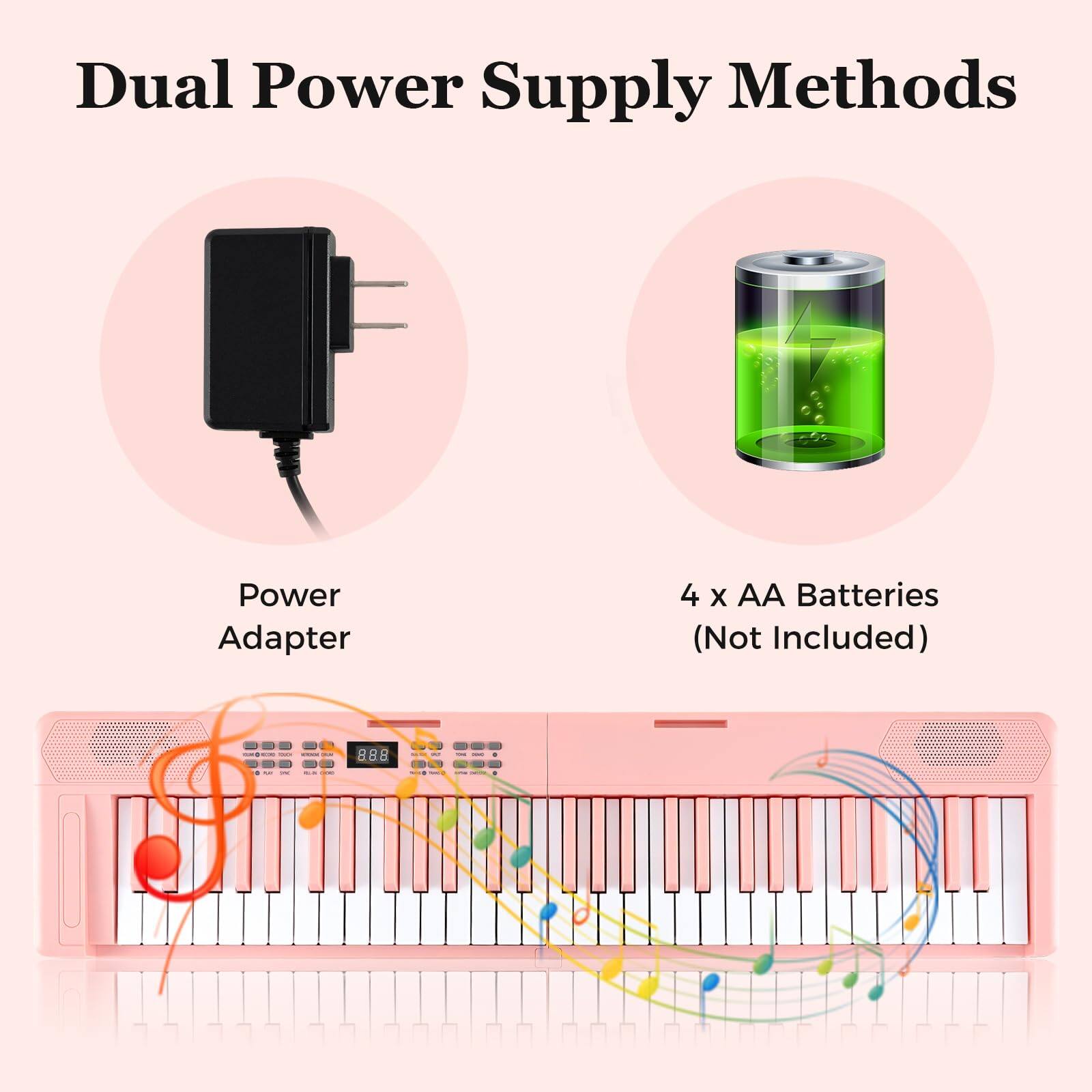 Dual Power Supply Methods

Power Adapter

4 x AA Batteries (Not Included)