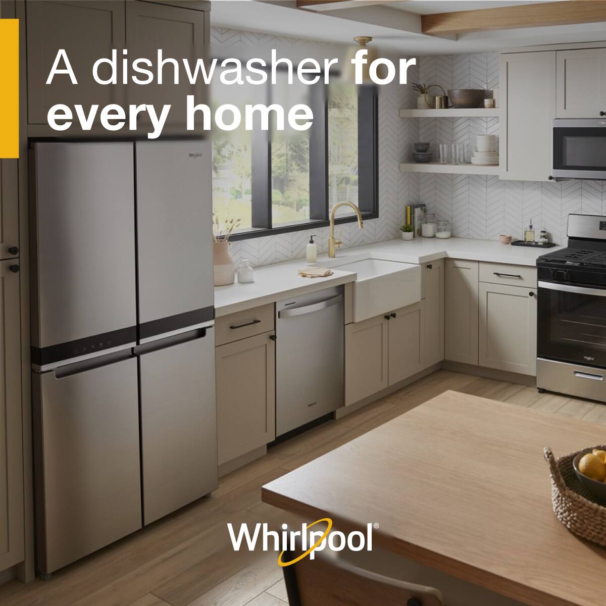 A dishwasher for every home  
Whirlpool