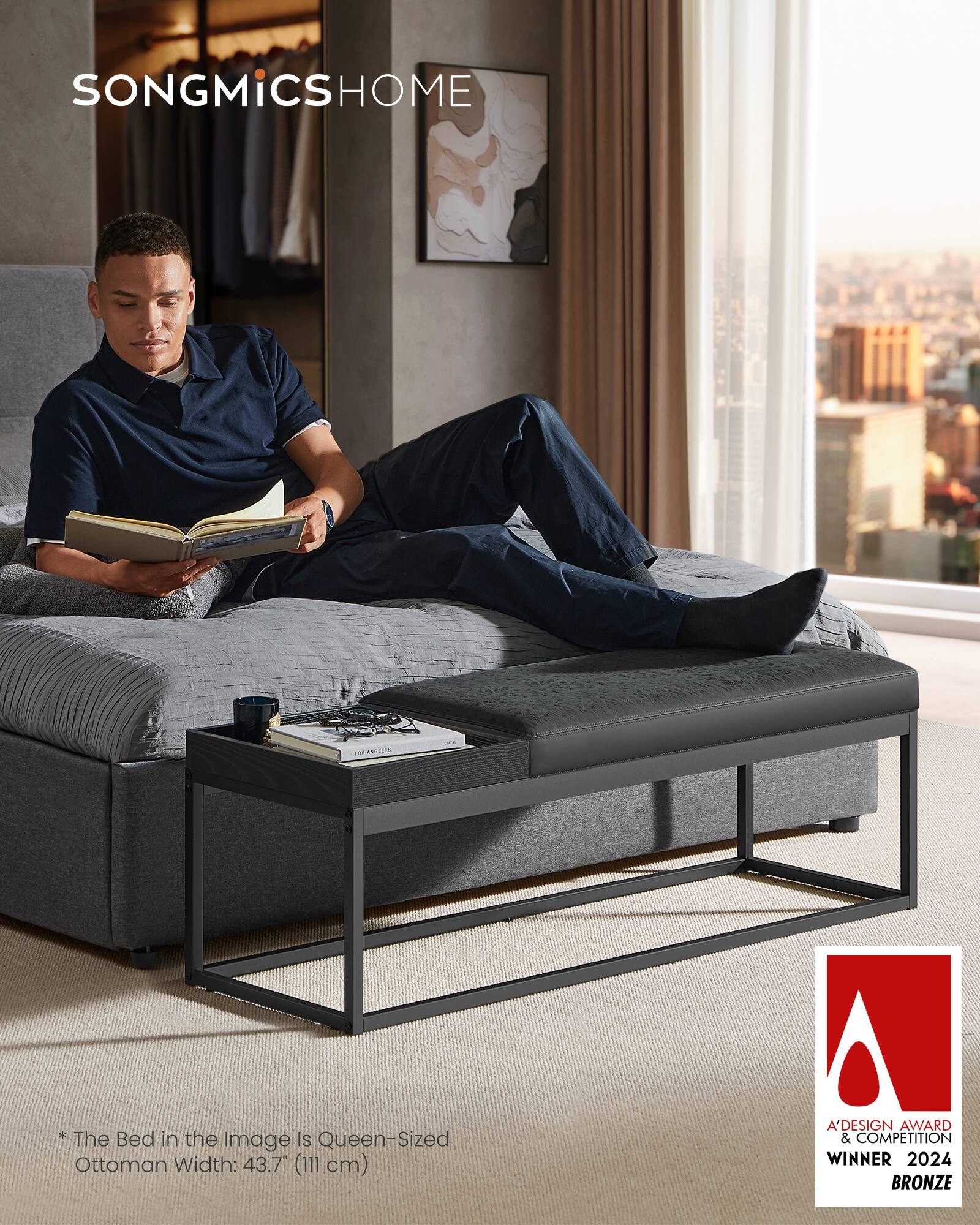 SONGMICS HOME

*The Bed in the Image Is Queen-Sized Ottoman Width: 43.7" (111 cm)

A'DESIGN AWARD & COMPETITION WINNER 2024 BRONZE