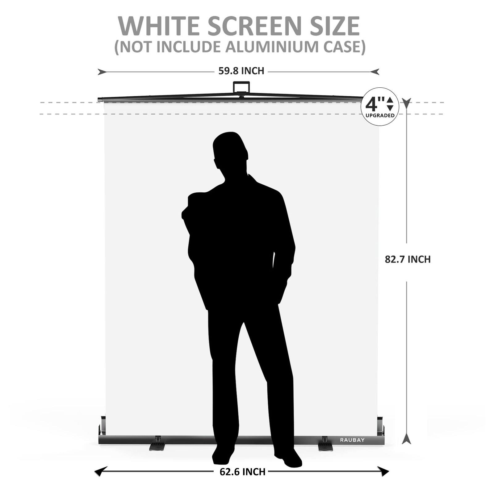 WHITE SCREEN SIZE (NOT INCLUDE ALUMINIUM CASE) 59.8 INCH 4" UPGRADED 82.7 INCH 62.6 INCH