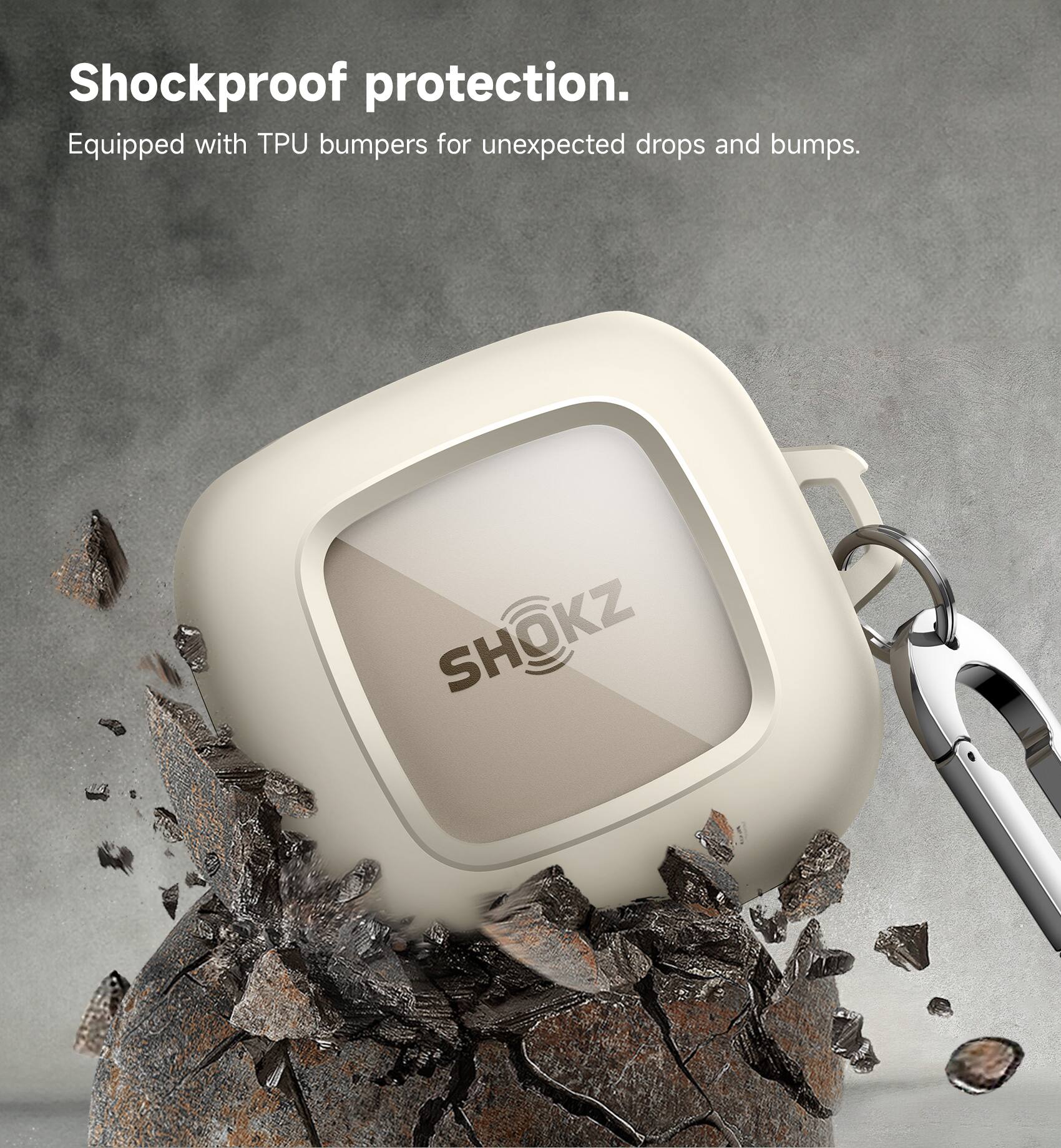 Shockproof protection.  
Equipped with TPU bumpers for unexpected drops and bumps.  
SHOKZ