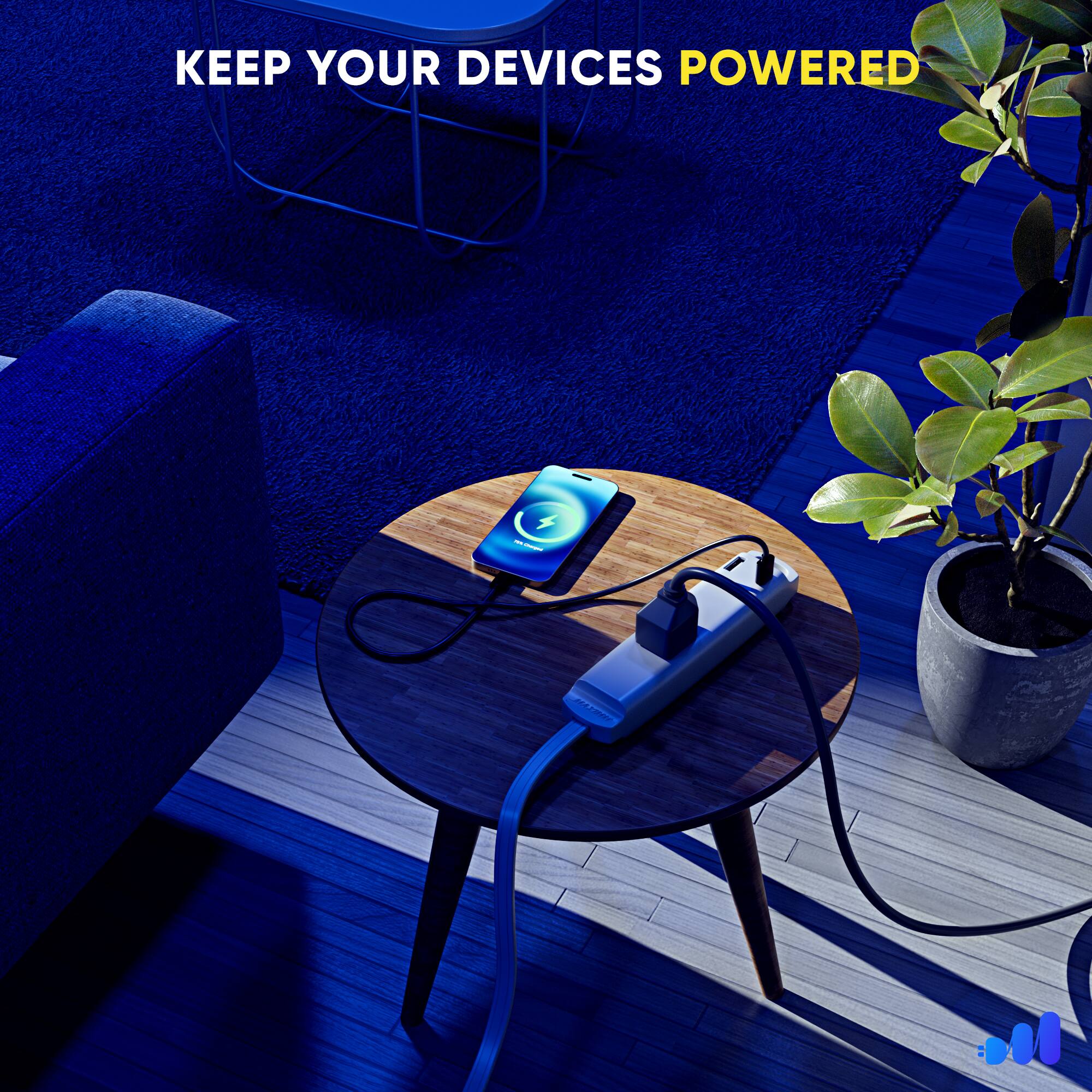 KEEP YOUR DEVICES POWERED -