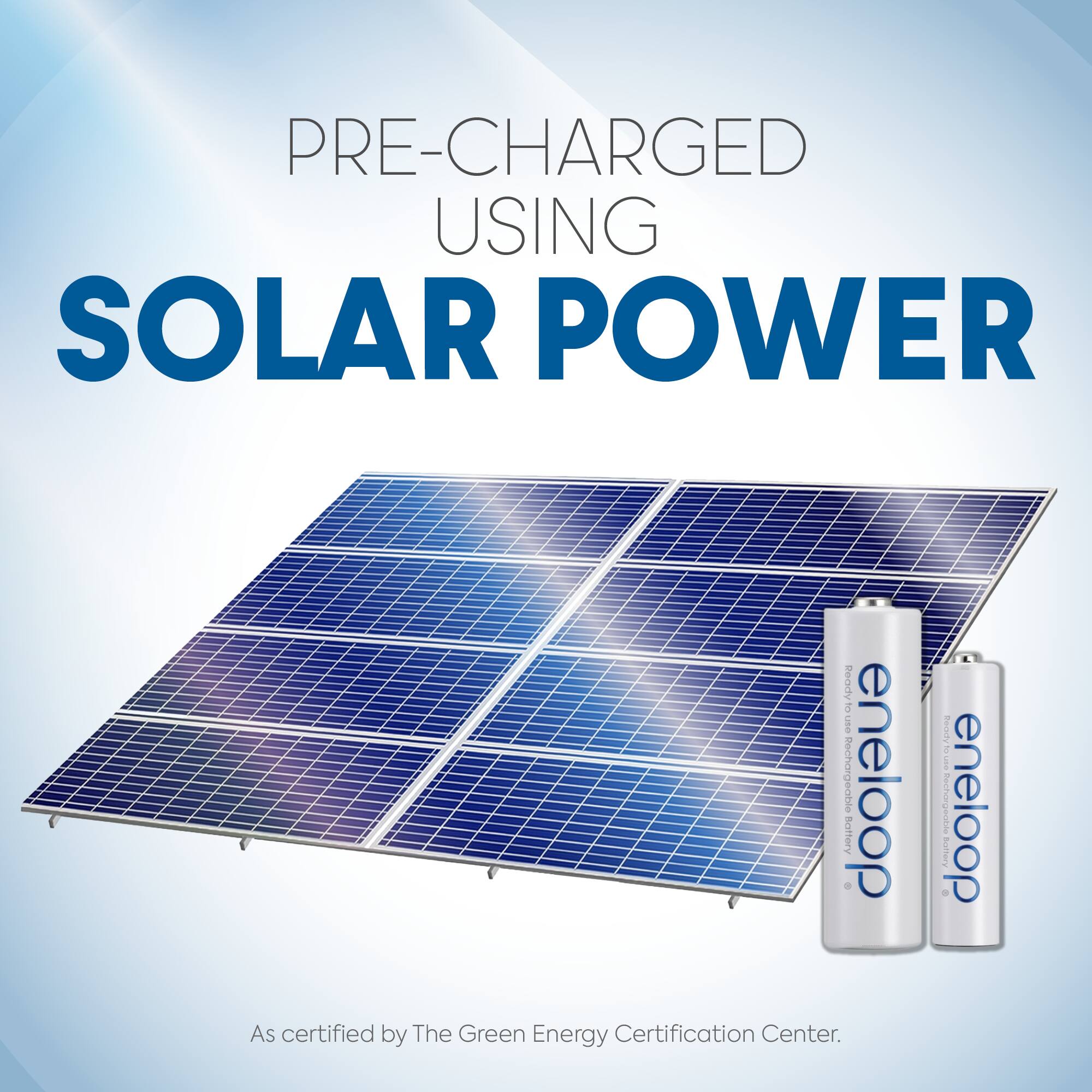 Pre-charged using solar power. Ready to use 5 me rechargeable eneloop batteries. As certified by The Green Energy Certification Center.