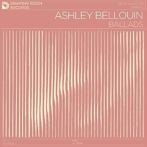 Ashley Bellouin - Ballads  - VINYL LP