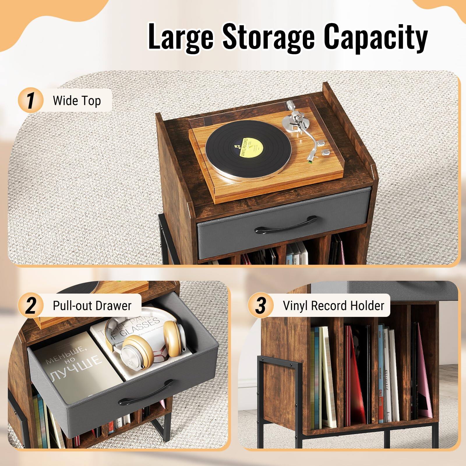 Large Storage Capacity

1. Wide Top
2. Pull-out Drawer
3. Vinyl Record Holder