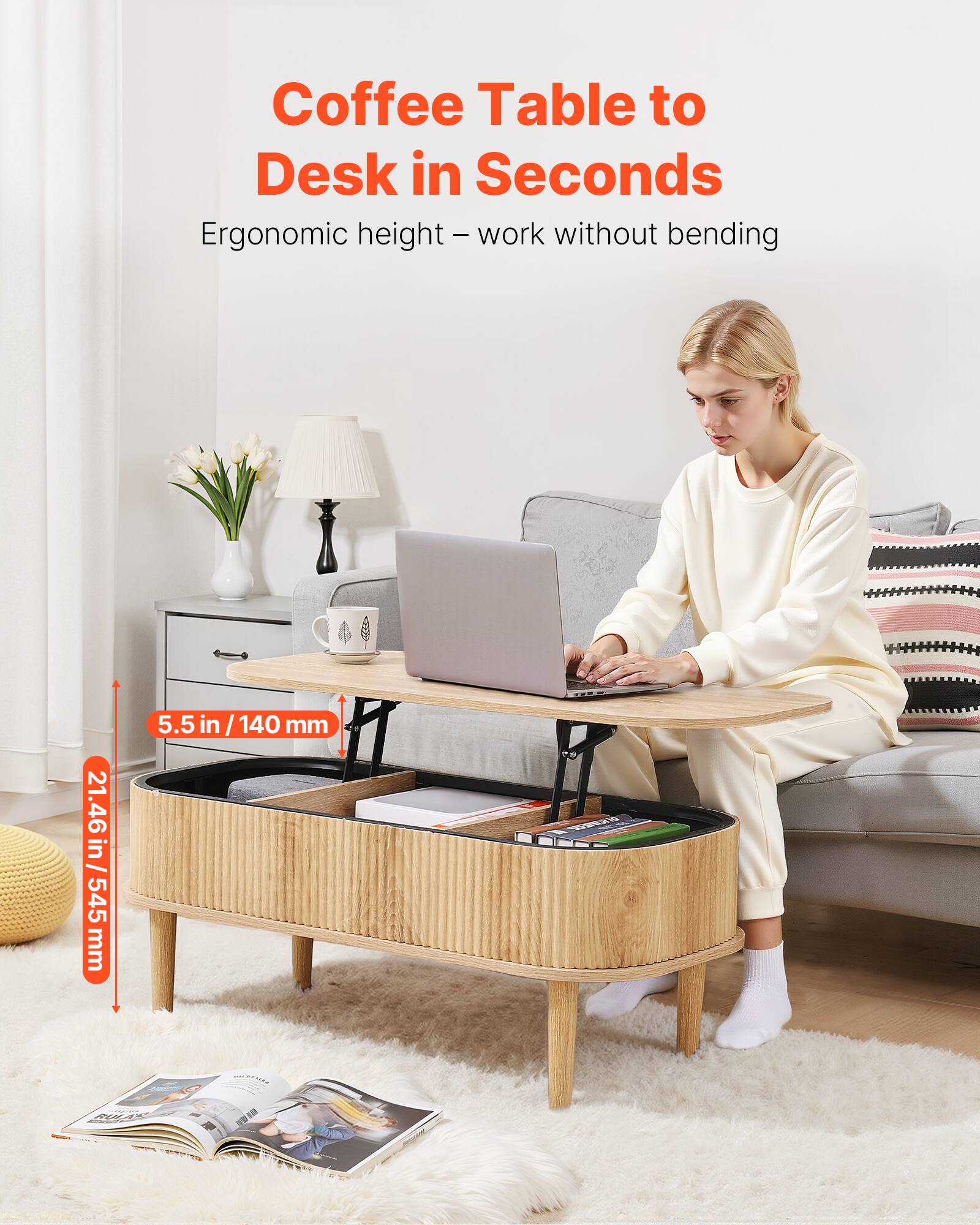 Coffee Table to Desk in Seconds  
Ergonomic height – work without bending  

21.46 in / 545 mm  
5.5 in / 140 mm