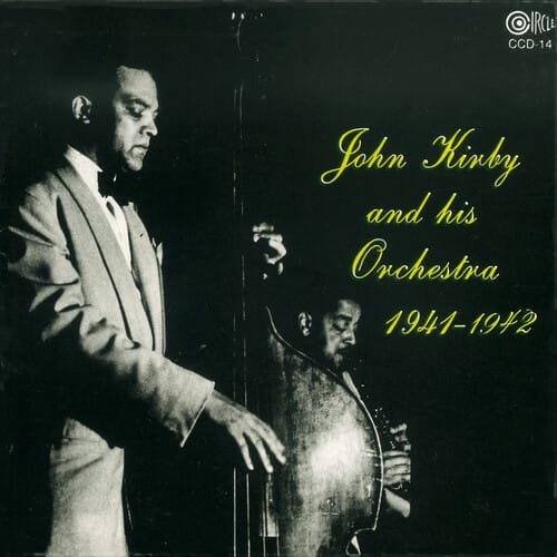 John Kirby - 1941-1942   - COMPACT DISCS [CD] price history on PriceWatchPro