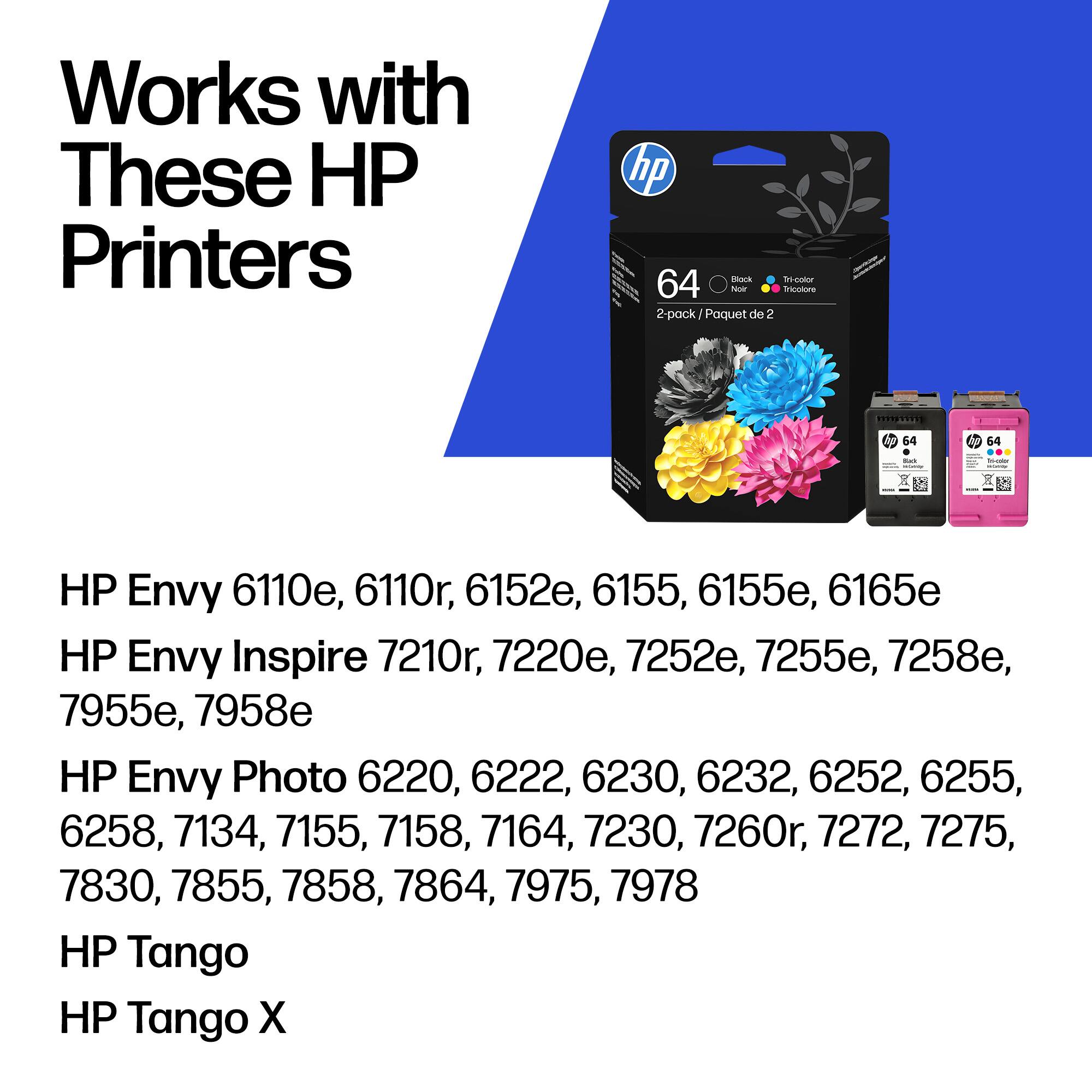 Works with These HP Printers

HP Envy 6110e, 6110r, 6152e, 6155, 6155e, 6165e  
HP Envy Inspire 7210r, 7220e, 7252e, 7255e, 7258e, 7955e, 7958e  
HP Envy Photo 6220, 6222, 6230, 6232, 6252, 6255, 6258, 7134, 7155, 7158, 7164, 7230, 7260r, 7272, 7275, 7830, 7855, 7858, 7864, 7975, 7978  
HP Tango  
HP Tango X