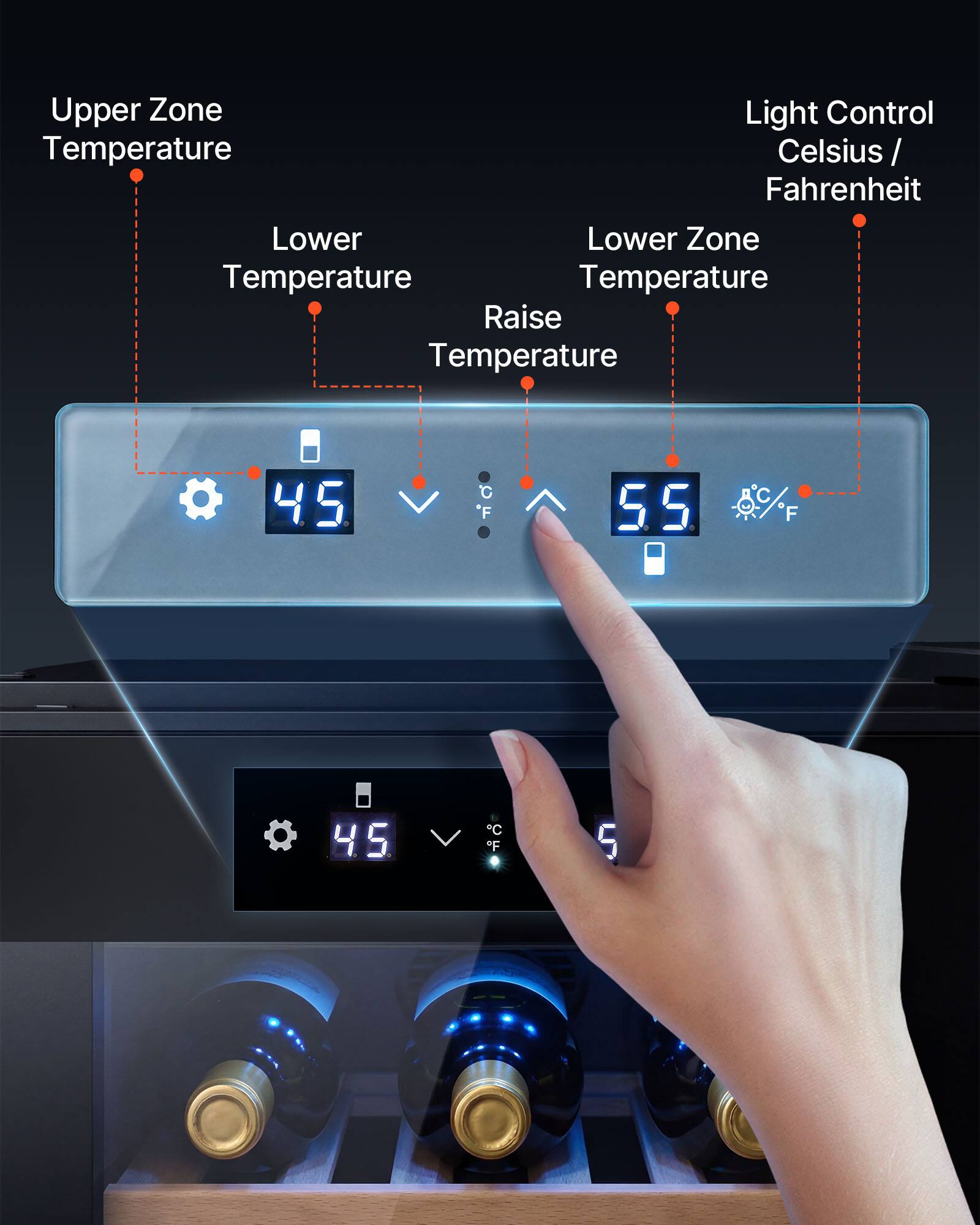 Upper Zone Light Control Temperature Celsius / Fahrenheit Lower Lower Zone Temperature Temperature Raise Temperature 45 F 55 C F 45 C F 5