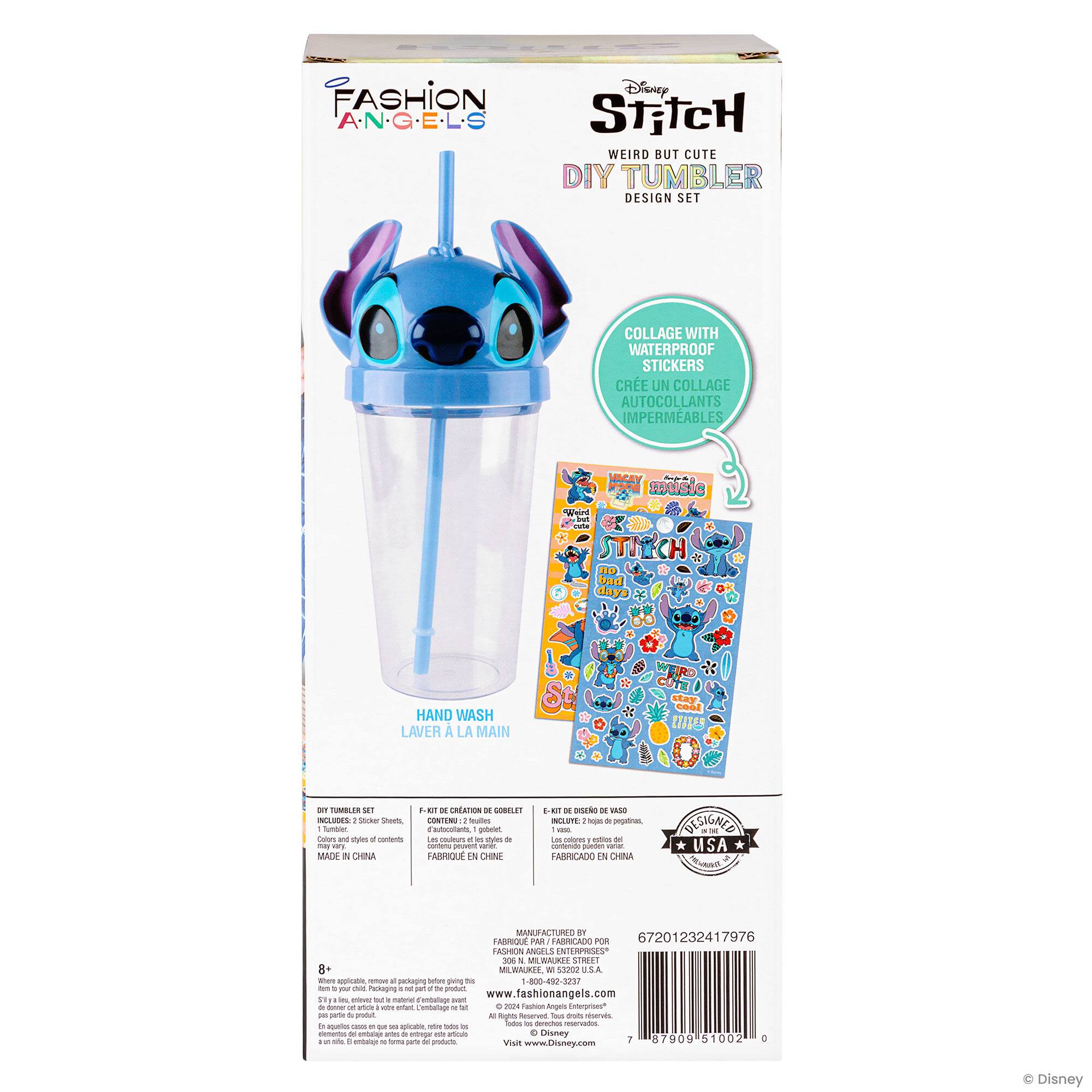 FASHION ANGELS Disney STITCH WEIRD BUT CUTE DIY TUMBLER DESIGN SET COLLAGE WITH WATERPROOF STICKERS CRE UN COLLAGE AUTOCOLLANTS IMPERMABLES Weird VISCAY ...S wuo STITCH bad days FRD HAND WASH LAVER A LA MAIN TA UIT i UBLES MI NLSES Srser Uresis ngaar Coore and vpies - i - a  CHINA 1.81 - TREATION - GONELEY CONTEN -eaon aostonns gotarien in sauleurs i vigies de contens mo_ren  FABRICADO N CHINA DESIGNED -I USA Puano 8+ - pioaie - a wsturping sottur - - - ou - hauans te product d. - - - mre onbue - - - - - - - - ares mea - ou - & endae -  caie de pnolacts MANUFACTURED i FASPOQUE  TABIAOO FPOR 67201232417976 ASUN ANIANS NTEROAC D i LWALBEE SINET o BAIL - SANO .CA -800-490-3237 [www.fashionangels.com](http://www.fashionangels.com) FASHION ANGELS