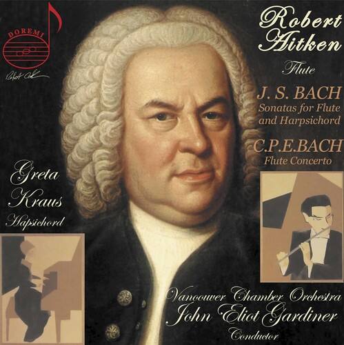 Robert Aitken  
Flute

Greta Kraus  
Harpsichord

J. S. BACH  
Sonatas for Flute and Harpsichord

C.P.E. BACH  
Flute Concerto

Vancouver Chamber Orchestra  
John Eliot Gardiner  
Conductor