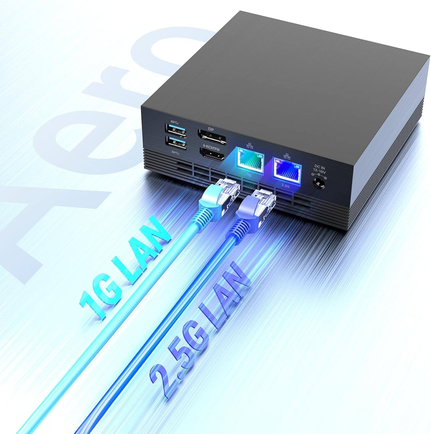 W DP: 1GLAN  
W Homu GE To 2.80  
8 o 12-19V DC IN  
2.5G LAN