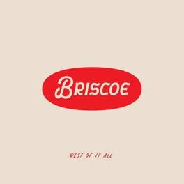 Briscoe - West Of It All - VINYL LP