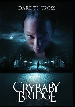 Crybaby Bridge - DVD