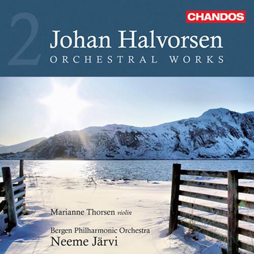 CHANDOS 2  
Johan Halvorsen  
Orchestral Works  
Marianne Thorsen, violin  
Bergen Philharmonic Orchestra  
Neeme Järvi