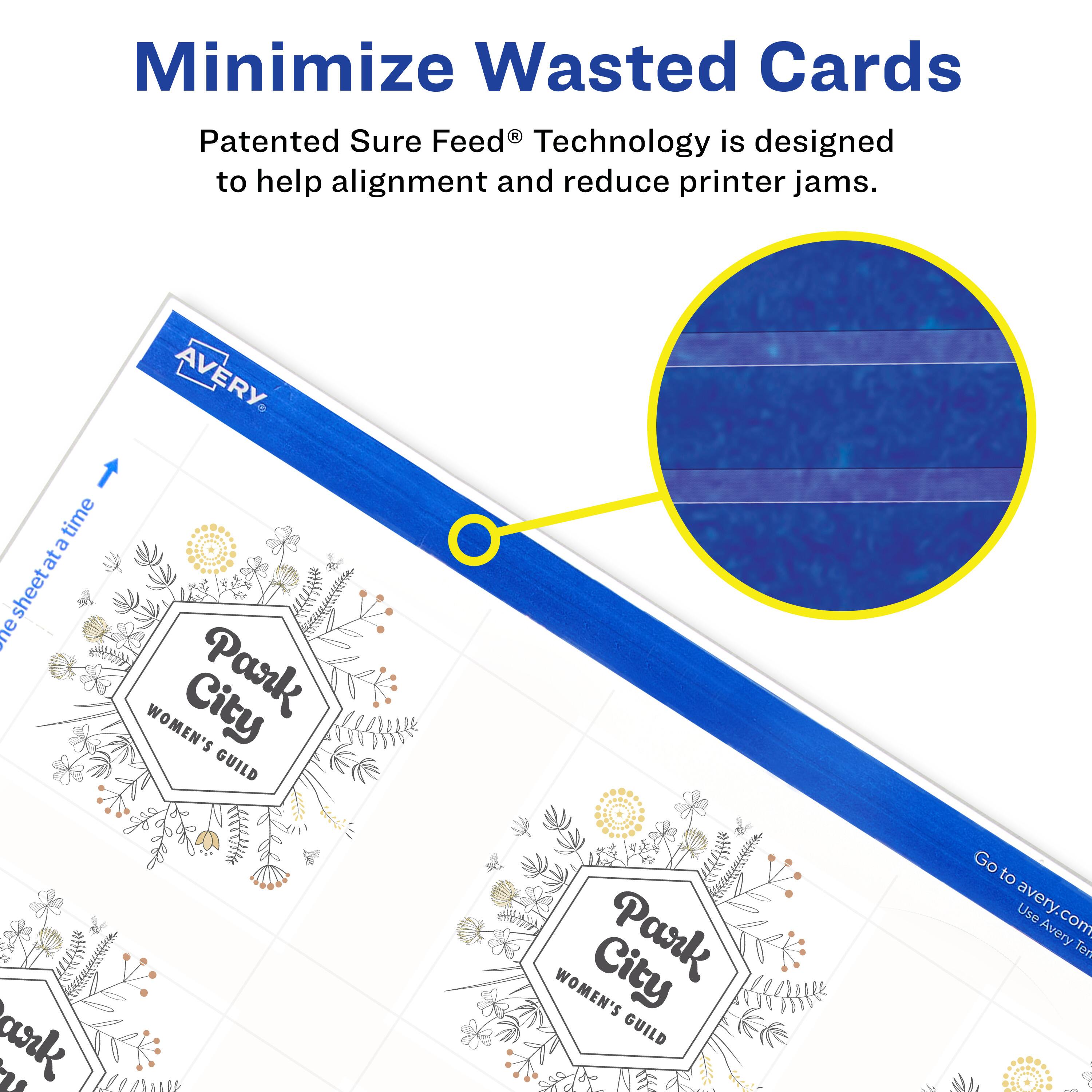 Minimize Wasted Cards

Patented Sure Feed® Technology is designed to help alignment and reduce printer jams.

AVERY

Park City WOMEN'S GUILD

Go to avery.com

Use Avery.com