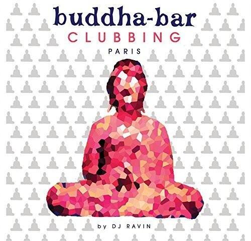 buddha-bar  
CLUBBING  
PARIS  

by DJ RAVIN