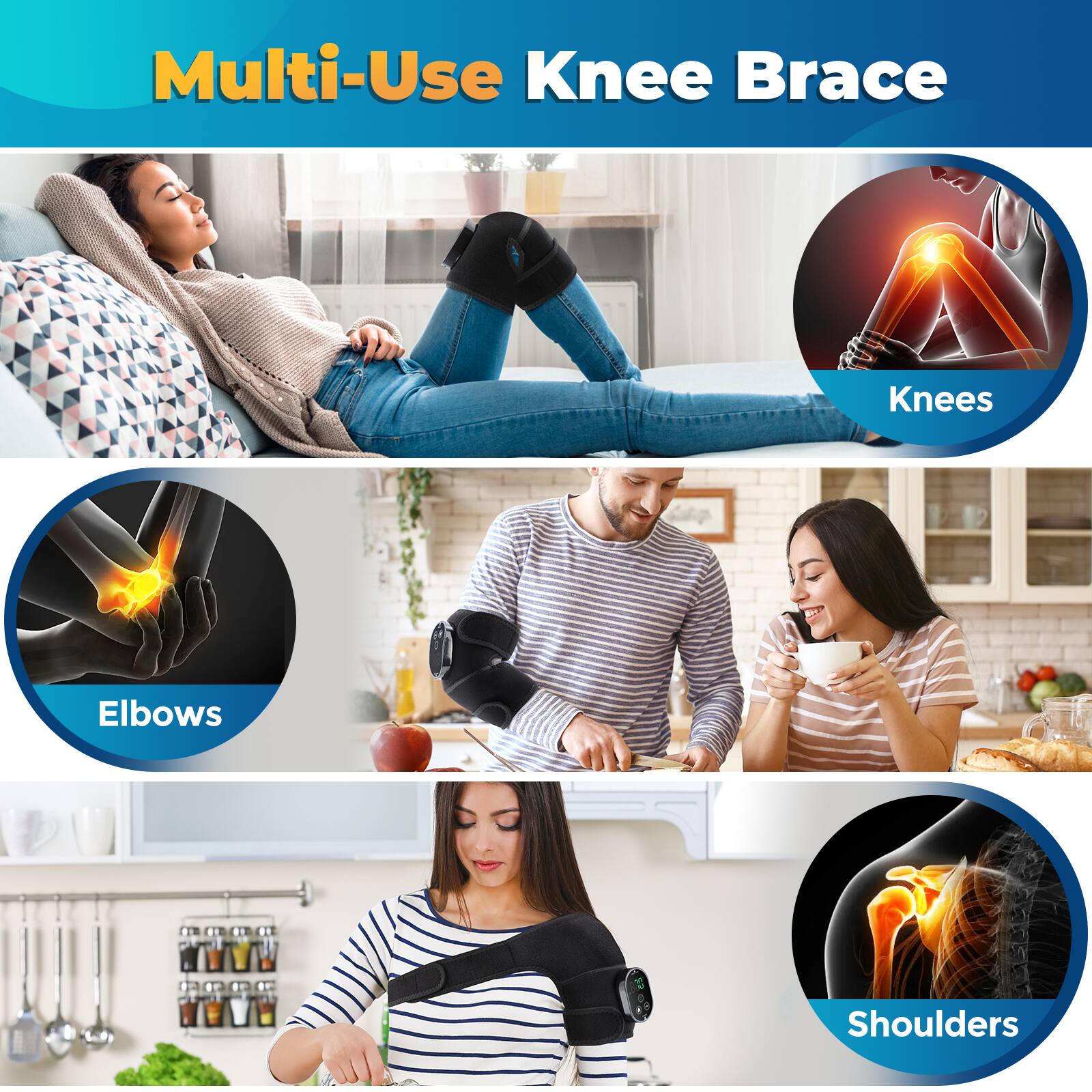 Multi-Use Knee Brace

Knees

Elbows

Shoulders