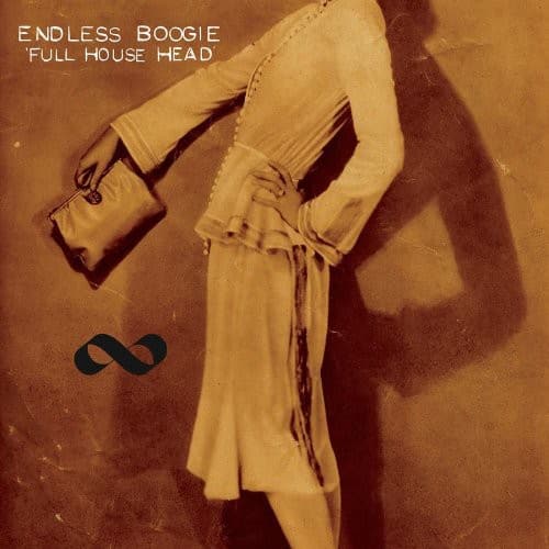 Endless Boogie - Full House Head  - COMPACT DISCS