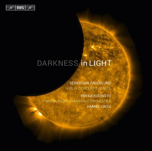 Fagerlund / Kuusisto / Finnish Radio Symphony Orch - Darkness in Light   - SUPER-AUDIO CD [Super Audio CD (SACD)] price history on PriceWatchPro