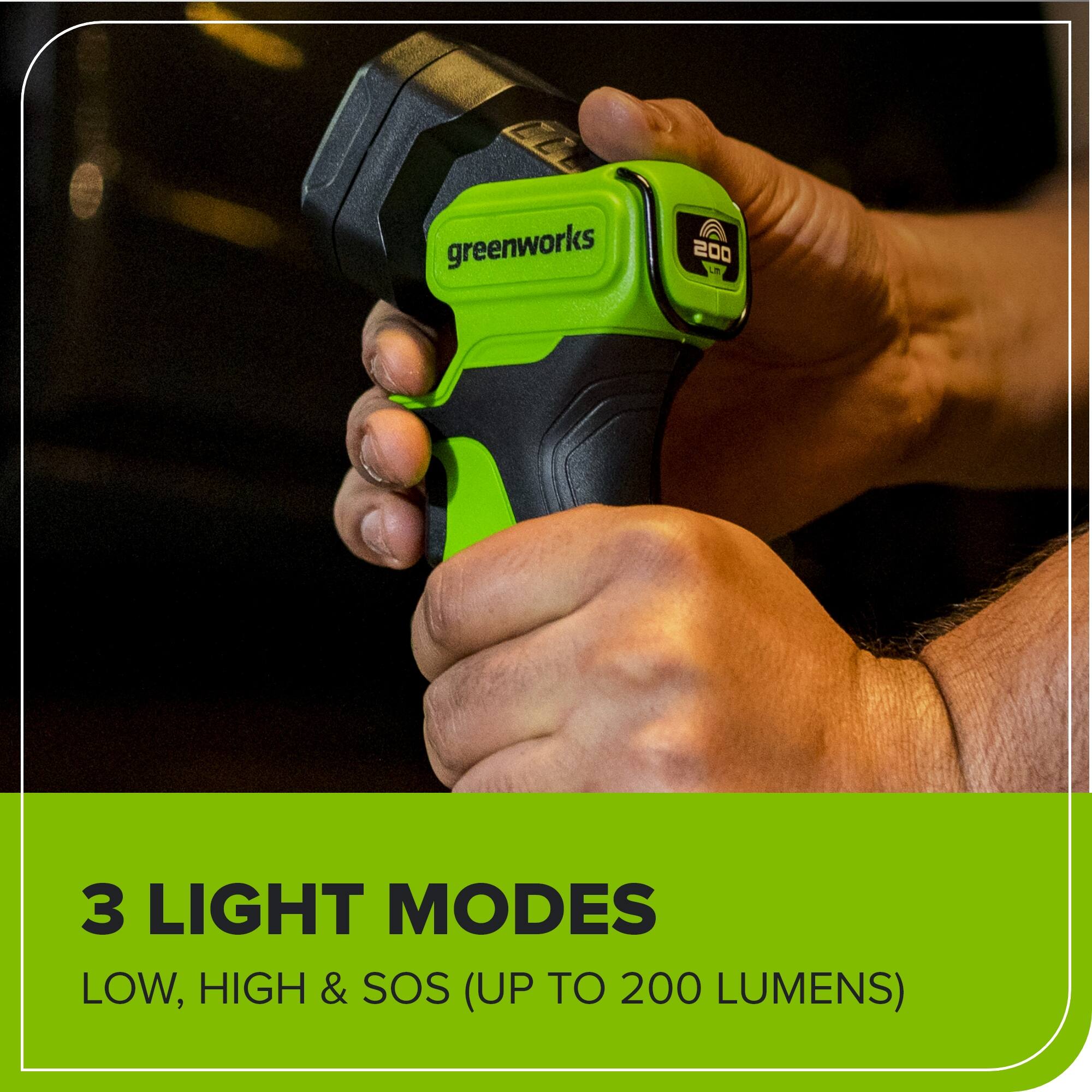 greenworks 200 3 LIGHT MODES LOW, HIGH & SOS (UP TO 200 LUMENS)