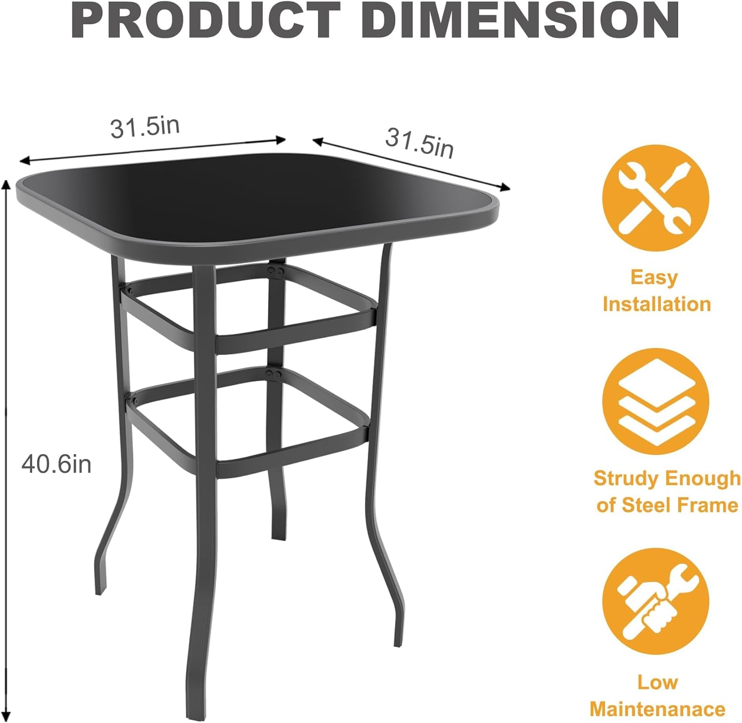 PRODUCT DIMENSION

31.5in x 31.5in

Easy Installation

40.6in

Sturdy Enough of Steel Frame

Low Maintenance