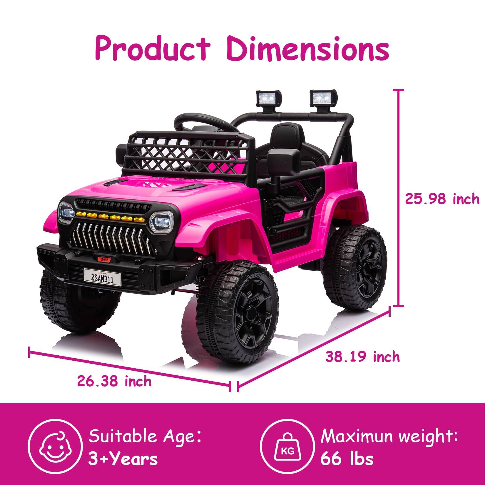 Product Dimensions  
25.98 inch (T)  
38.19 inch  
26.38 inch  

Suitable Age: 3+ Years  

Maximum weight: 66 lbs