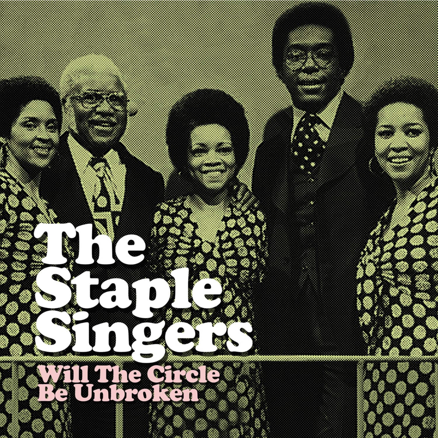 The Staple Singers - Will The Circle Be Unbroken   - COMPACT DISCS [CD]