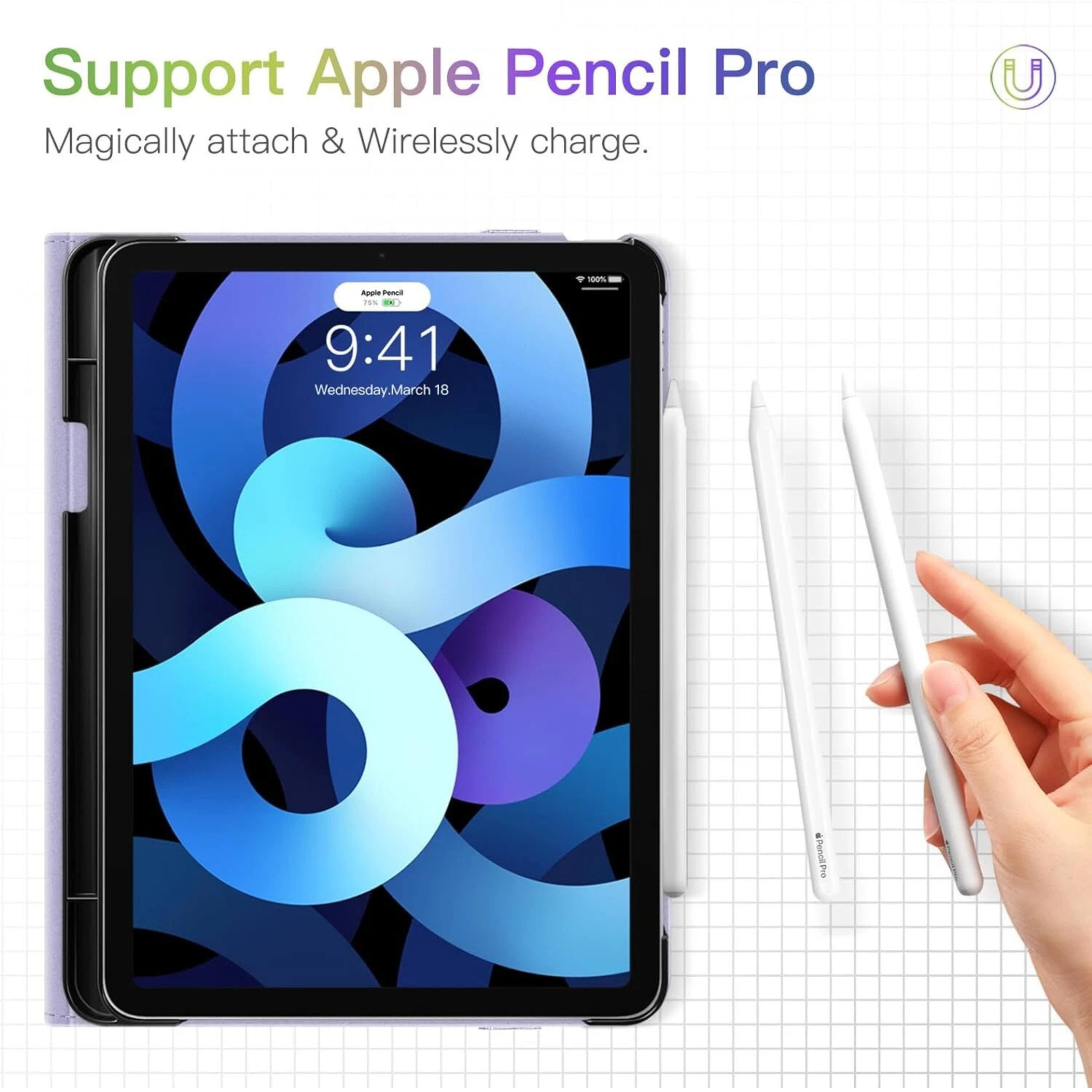 Support Apple Pencil Pro  
Magically attach & Wirelessly charge.