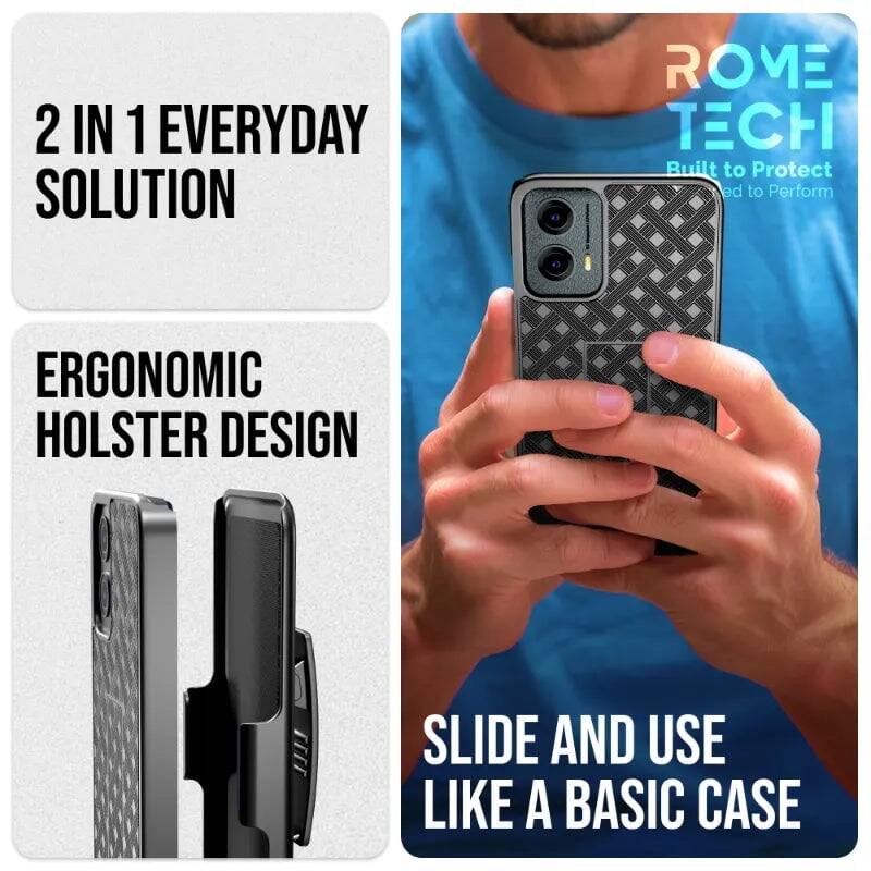 2 IN 1 EVERYDAY SOLUTION

ERGONOMIC HOLSTER DESIGN

SLIDE AND USE LIKE A BASIC CASE

ROME TECH
Built to Protect
Built to Perform