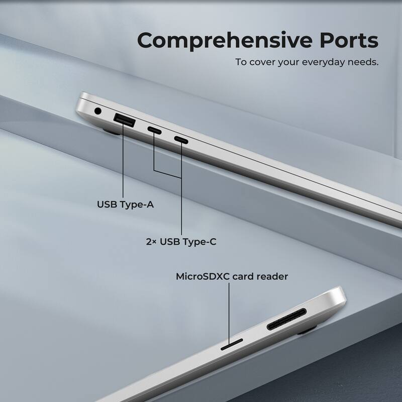 Comprehensive Ports  
To cover your everyday needs.  

USB Type-A  
2x USB Type-C  
MicroSDXC card reader