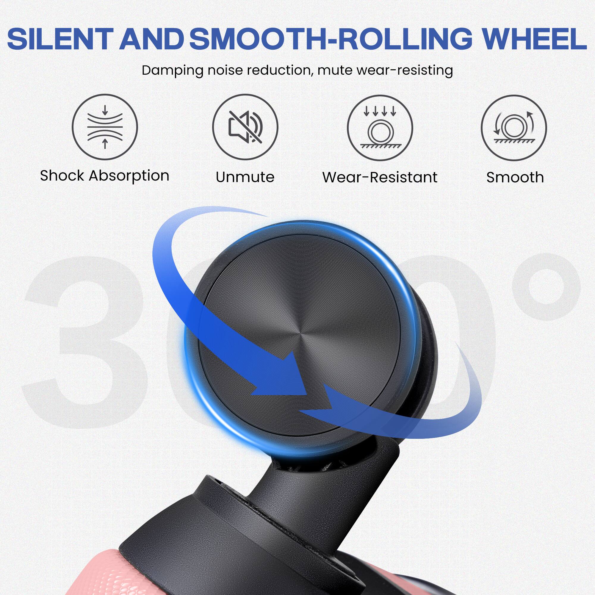 SILENT AND SMOOTH-ROLLING WHEEL  
Damping noise reduction, mute wear-resisting  

- Shock Absorption  
- Unmute  
- Wear-Resistant  
- Smooth  

3000