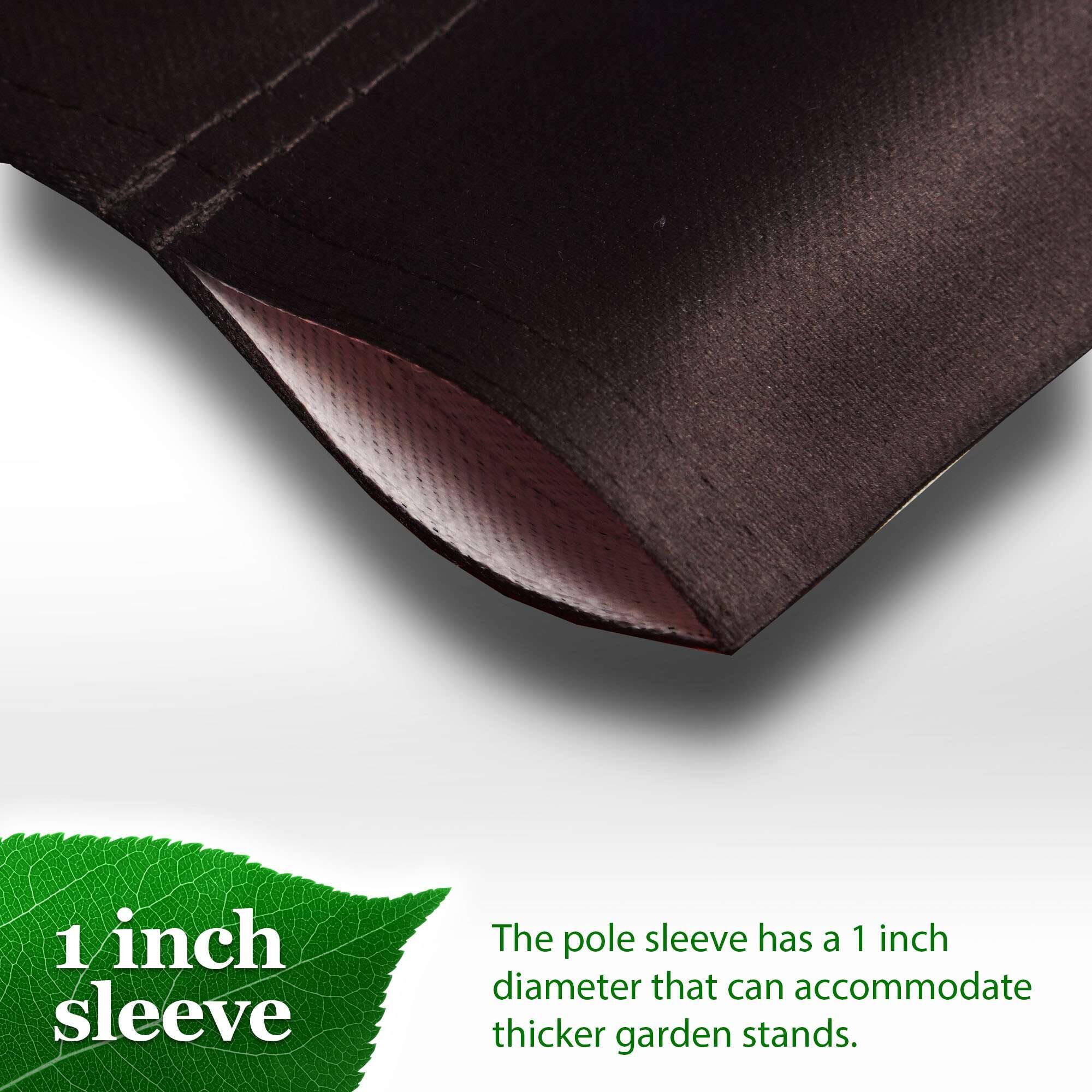 1 inch sleeve

The pole sleeve has a 1 inch diameter that can accommodate thicker garden stands.