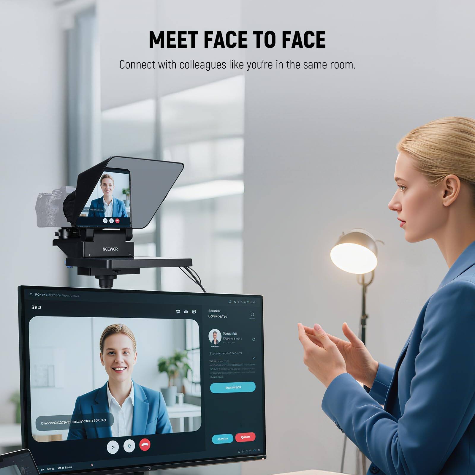 MEET FACE TO FACE  
Connect with colleagues like you're in the same room.
