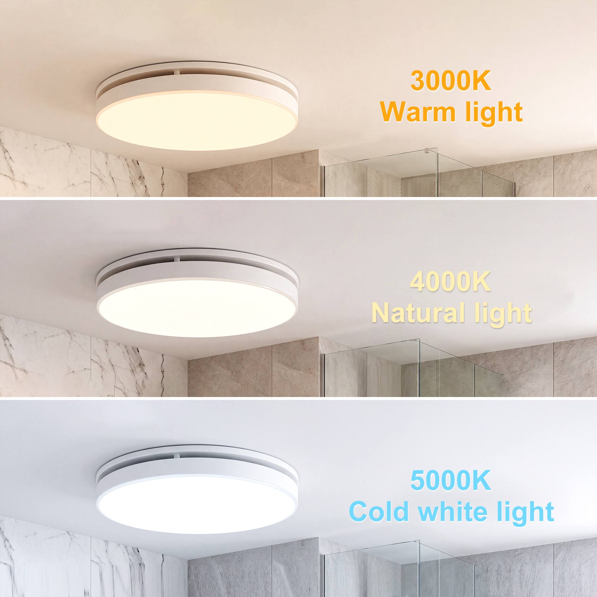 3000K Warm light  
4000K Natural light  
5000K Cold white light