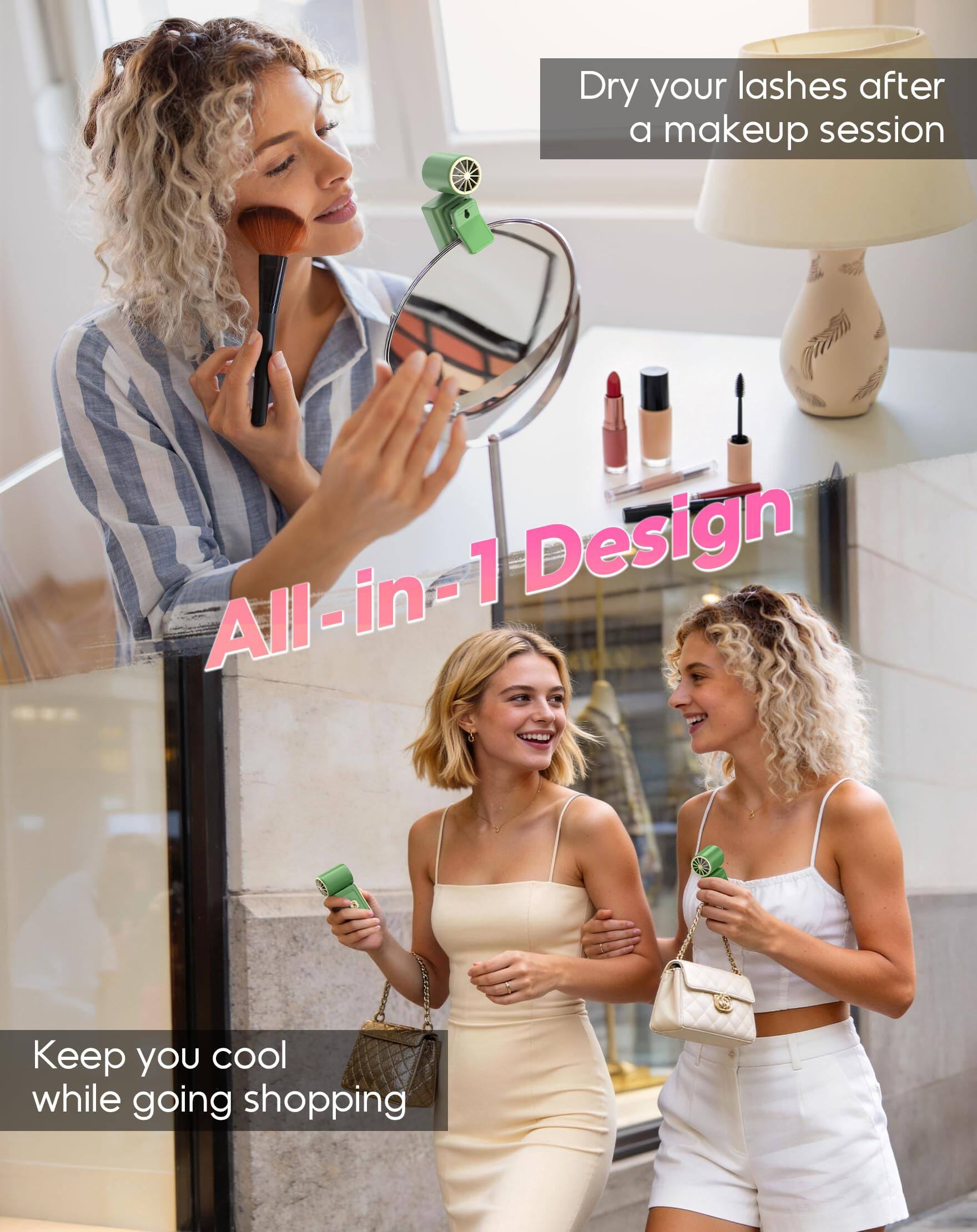 Dry your lashes after a makeup session

All-in-1 Design

Keep you cool while going shopping