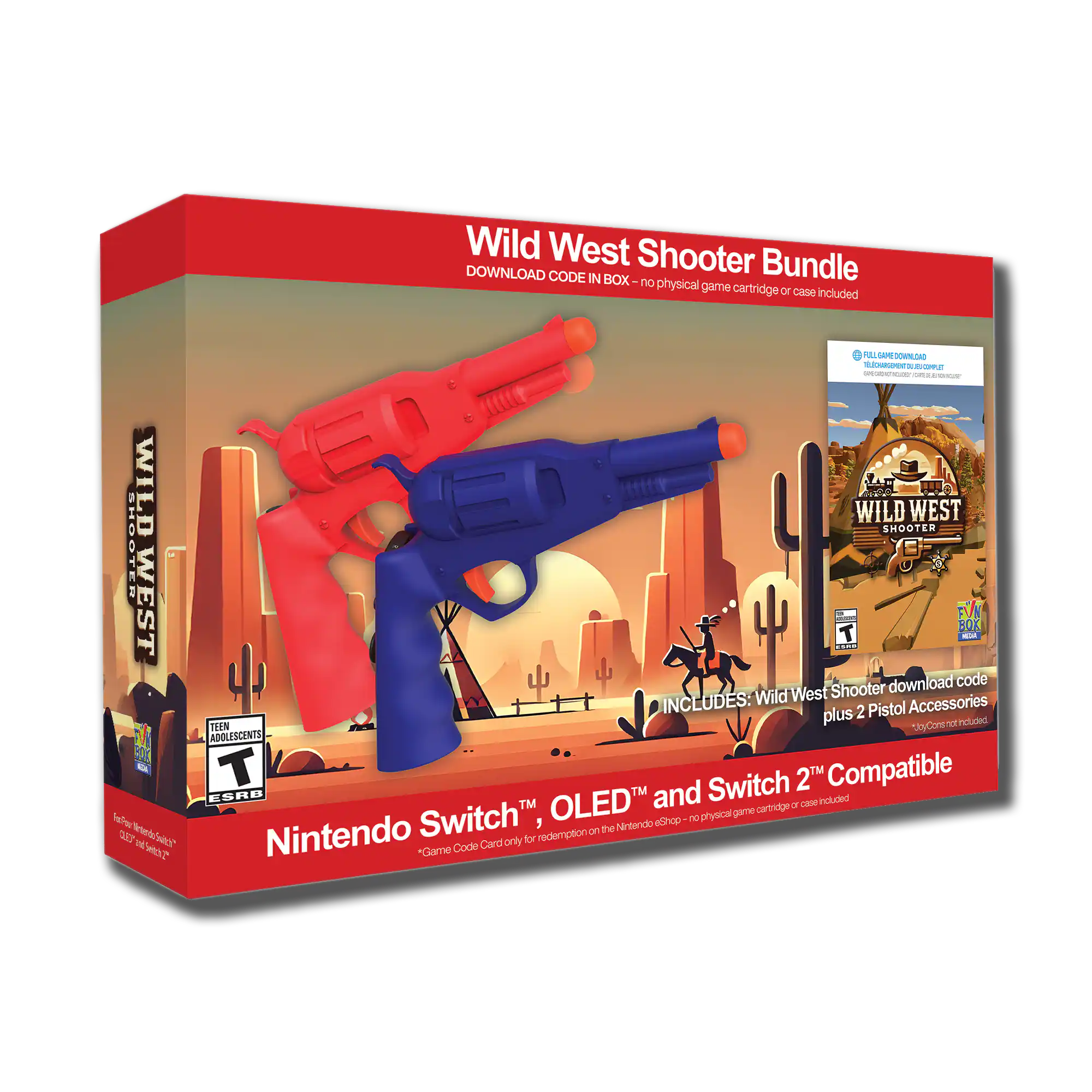 Wild West Shooter Bundle  
CODE IN BOX - no physical game cartridge or case included  

INCLUDES: Wild West Shooter download code plus 2 Pistol Accessories  
- Toy-Con not included  

Nintendo Switch™, OLED™ and Switch 2™ Compatible  
*Game Code Card only for redemption on the Nintendo eShop - no physical game cartridge or case included  

TEEN  
ADOLESCENTS  
ESRB  

Nintendo Switch™  
*Game Code Card only for redemption on the Nintendo eShop - no physical game cartridge or case included  

WILD WEST SHOOTER  
FULL GAME DOWNLOAD  
INCLUDES: Wild West Shooter download code plus 2 Pistol Accessories  
- Toy-Con not included  

Nintendo Switch™, OLED™ and Switch 2™ Compatible  
*Game Code Card only for redemption on the Nintendo eShop - no physical game cartridge or case included  

WILD WEST SHOOTER  
FULL GAME DOWNLOAD  
INCLUDES: Wild West Shooter download code plus 2 Pistol Accessories  
- Toy-Con not included  

Nintendo Switch™, OLED™ and Switch 2™ Compatible  
*Game Code Card only for redemption on the Nintendo eShop - no physical game cartridge or case included  

WILD WEST SHOOTER  
FULL GAME DOWNLOAD  
INCLUDES: Wild West Shooter download code