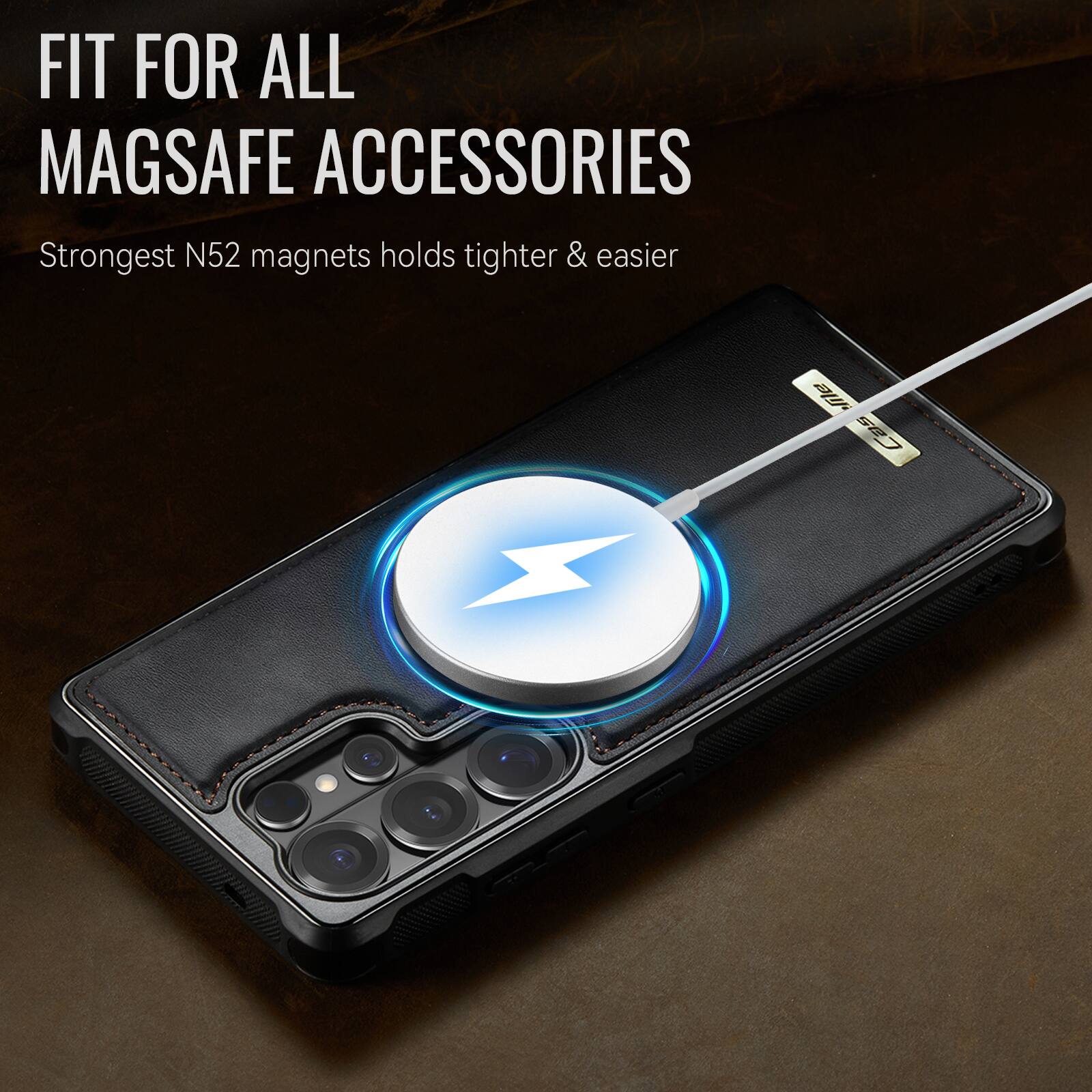 FIT FOR ALL MAGSAFE ACCESSORIES  
Strongest N52 magnets holds tighter & easier