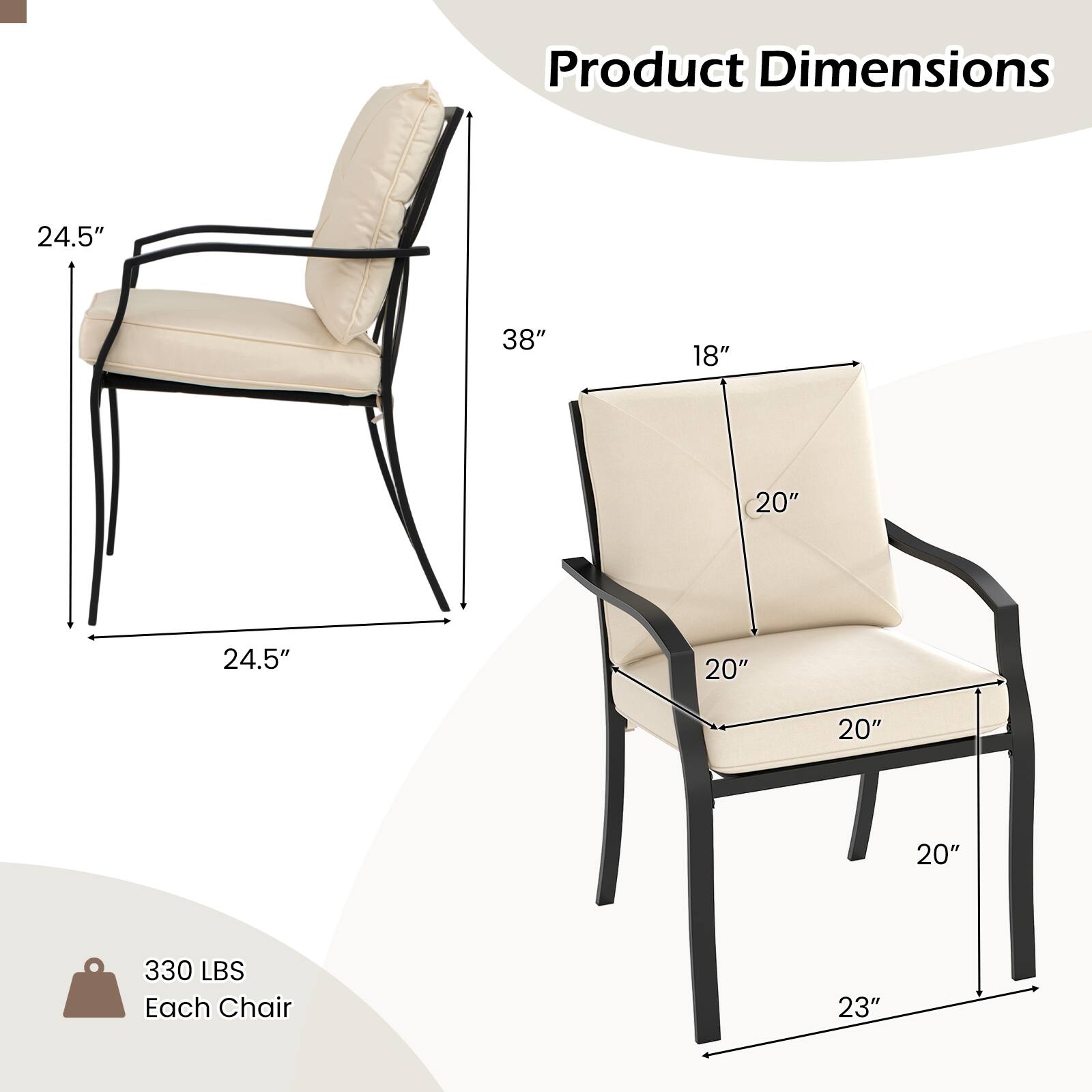 Product Dimensions: 24.5" x 38" x 18"  
Each Chair: 23"  
Weight Capacity: 330 LBS