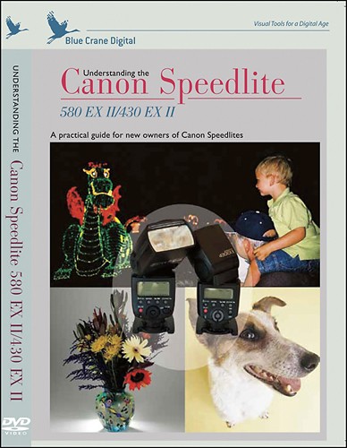  Blue Crane Digital - Understanding the Canon Speedlite 580EXI/430EXII Instructional DVD