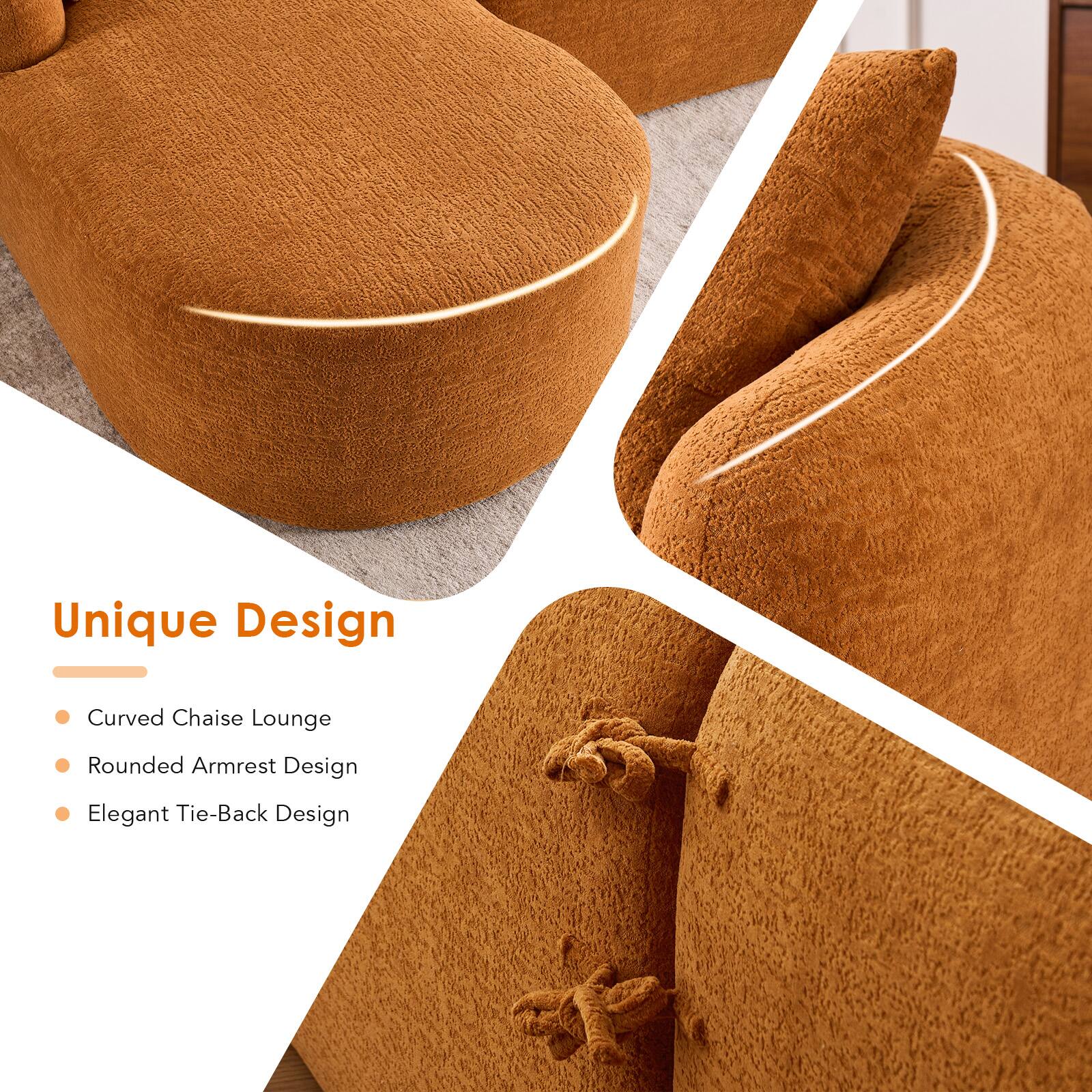 Unique Design  
- Curved Chaise Lounge  
- Rounded Armrest Design  
- Elegant Tie-Back Design